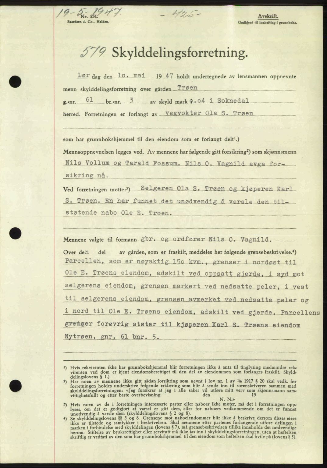 Gauldal sorenskriveri, SAT/A-0014/1/2/2C: Pantebok nr. A3, 1947-1947, Dagboknr: 579/1947