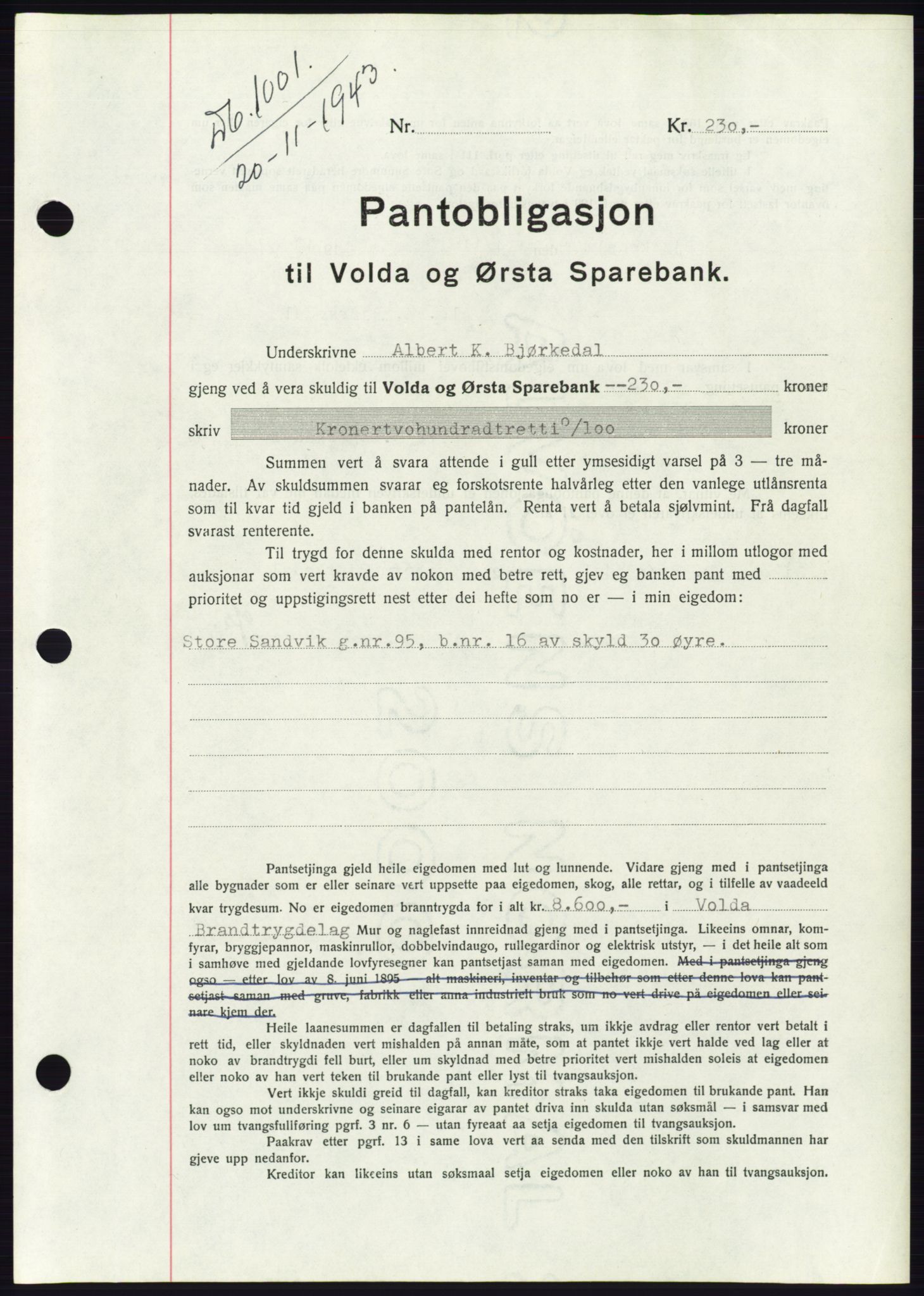 Søre Sunnmøre sorenskriveri, AV/SAT-A-4122/1/2/2C/L0114: Pantebok nr. 1-2B, 1943-1947, Dagboknr: 1001/1943