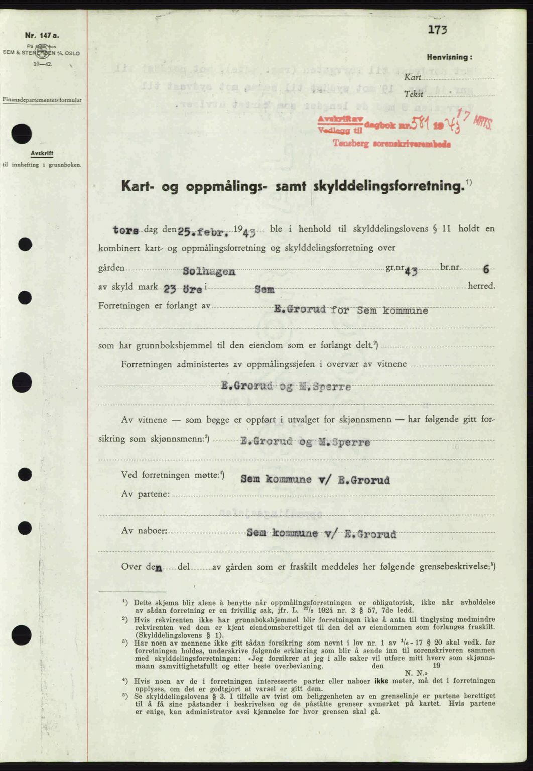Jarlsberg sorenskriveri, SAKO/A-131/G/Ga/Gaa/L0013: Pantebok nr. A-13, 1942-1943, Dagboknr: 581/1943