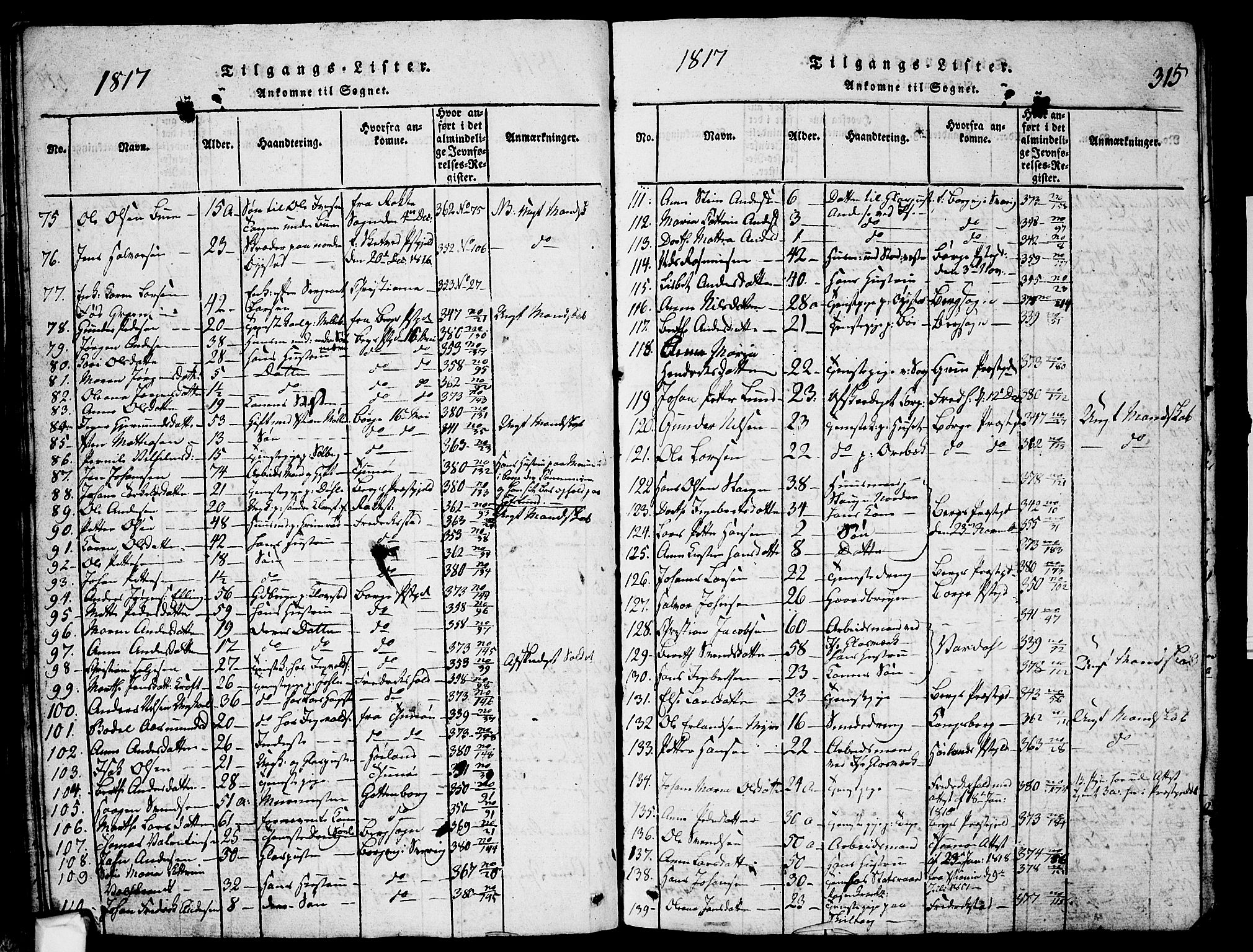 Skjeberg prestekontor Kirkebøker, AV/SAO-A-10923/G/Ga/L0001: Klokkerbok nr. I 1, 1815-1830, s. 315
