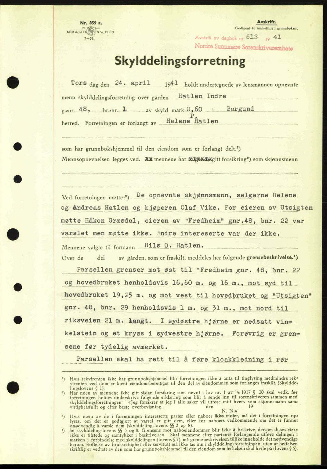 Nordre Sunnmøre sorenskriveri, SAT/A-0006/1/2/2C/2Ca: Pantebok nr. A10, 1940-1941, Dagboknr: 513/1941
