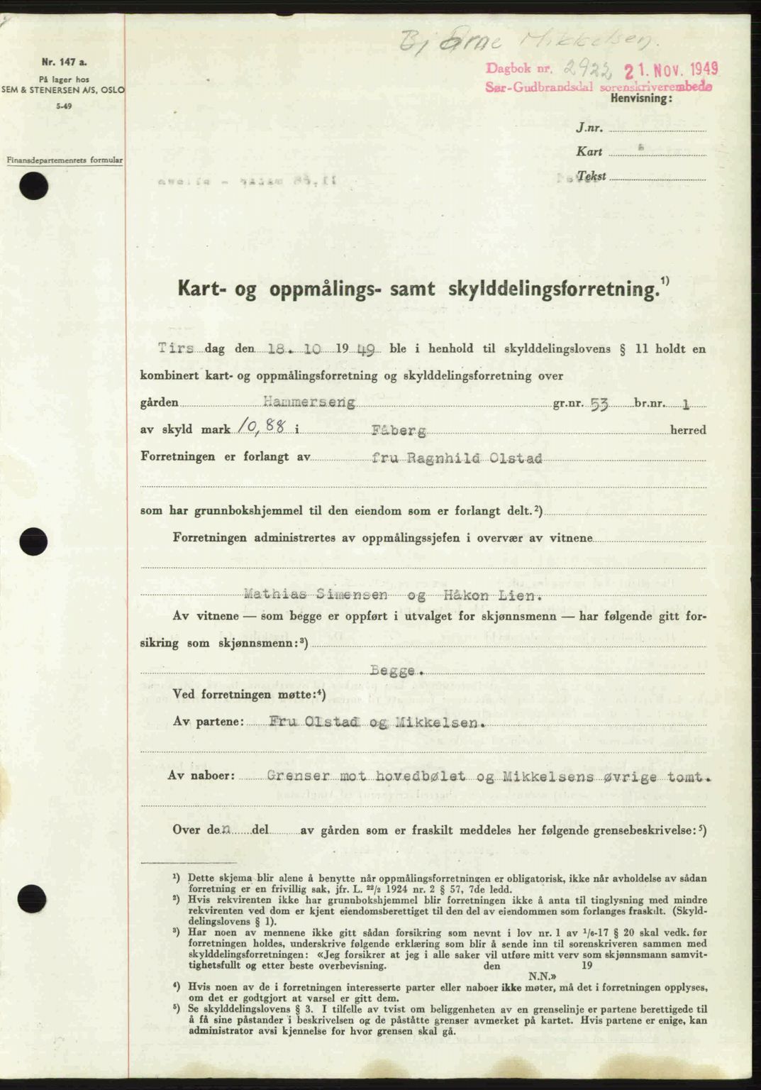 Sør-Gudbrandsdal tingrett, SAH/TING-004/H/Hb/Hbd/L0026: Pantebok nr. A26, 1949-1949, Dagboknr: 2922/1949