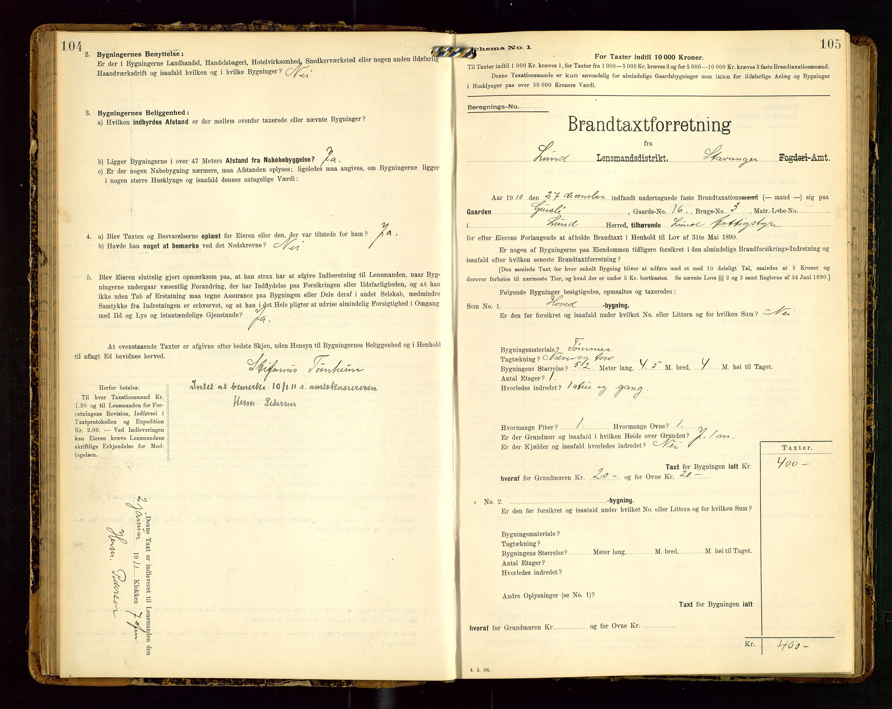 Lund lensmannskontor, AV/SAST-A-100303/Gob/L0002: "Brandtakstprotokol", 1908-1918, s. 104-105