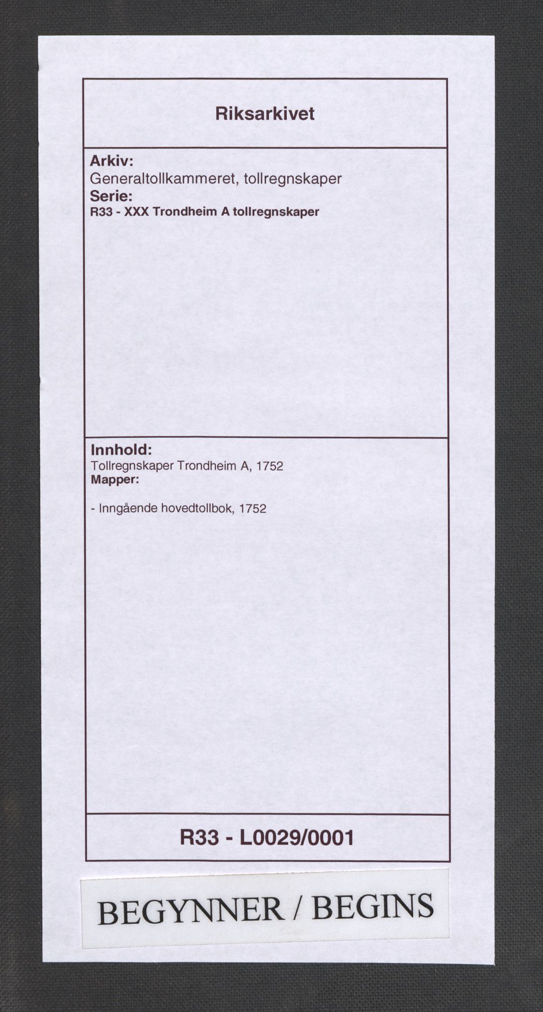 Generaltollkammeret, tollregnskaper, RA/EA-5490/R33/L0029/0001: Tollregnskaper Trondheim A / Inngående hovedtollbok, 1752