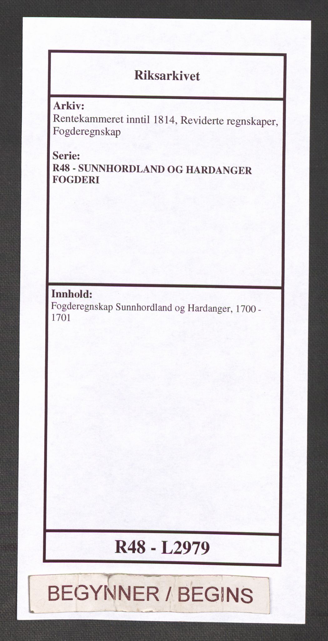 Rentekammeret inntil 1814, Reviderte regnskaper, Fogderegnskap, RA/EA-4092/R48/L2979: Fogderegnskap Sunnhordland og Hardanger, 1700-1701, s. 1