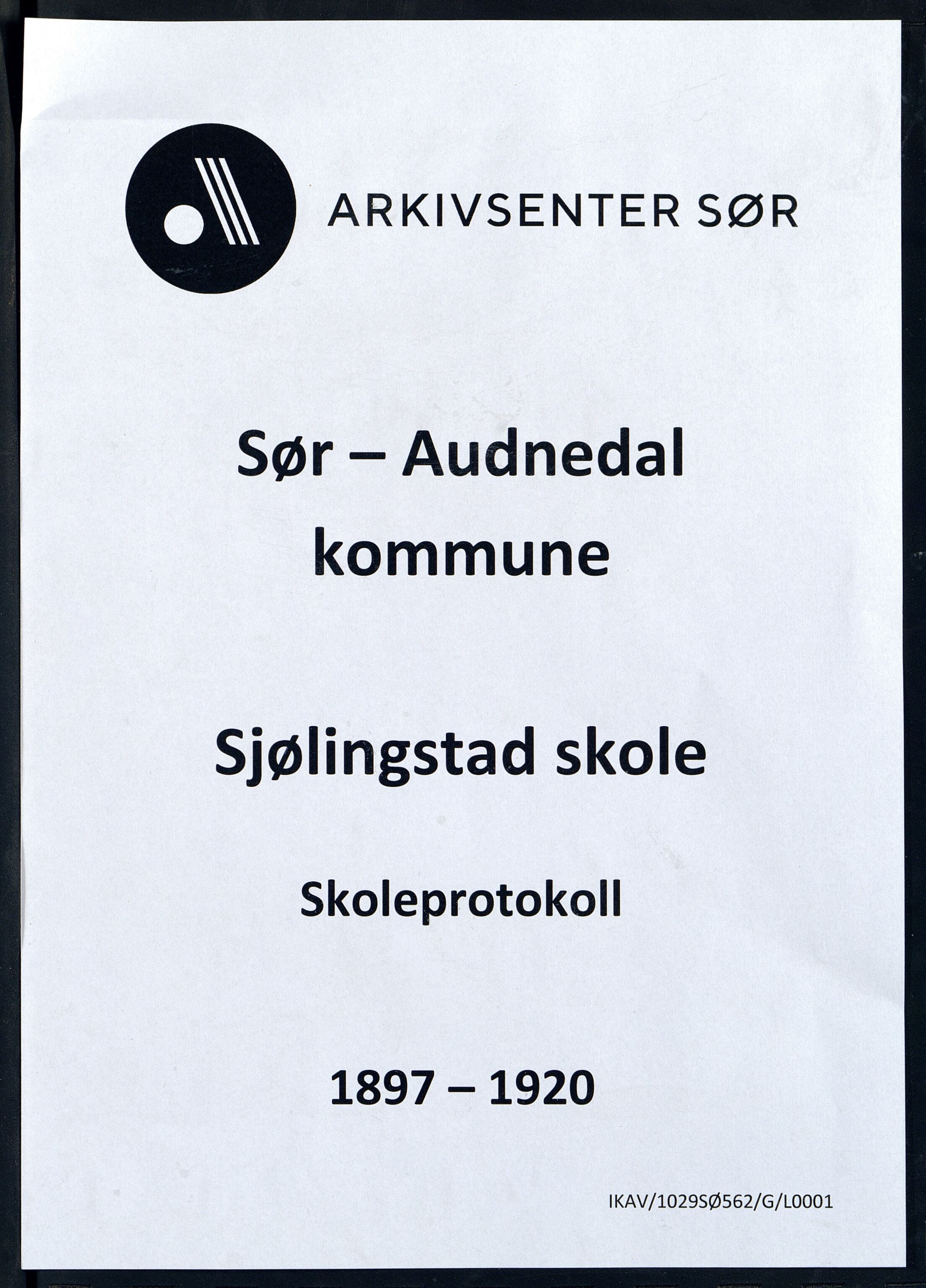 Sør-Audnedal kommune - Sjølingstad Skole, IKAV/1029SØ562/G/L0001: Skoleprotokoll, 1897-1920