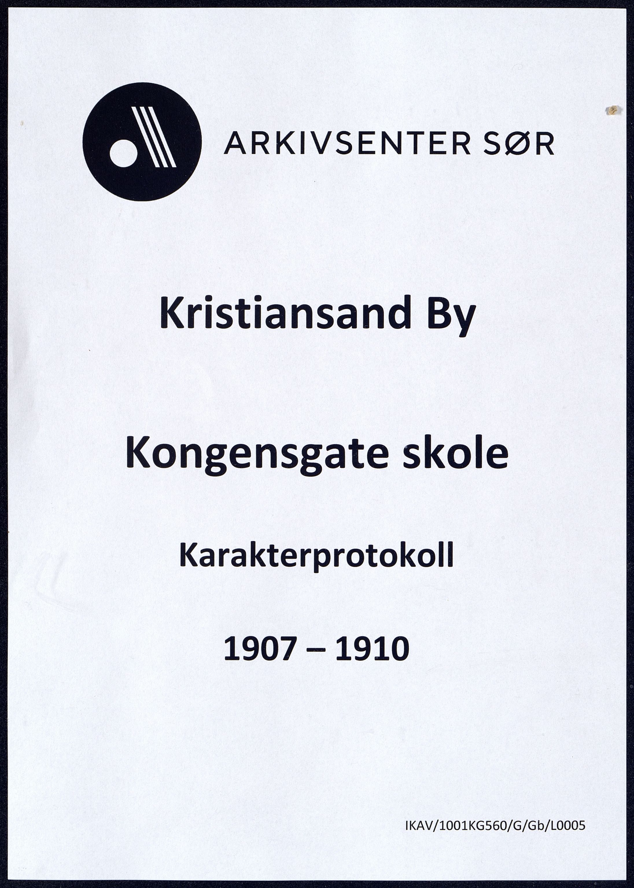 Kristiansand By - Kongensgate Skole, ARKSOR/1001KG560/G/Gb/L0005/0001: Karakterprotokoller / Karakterprotokoll, 1907-1910