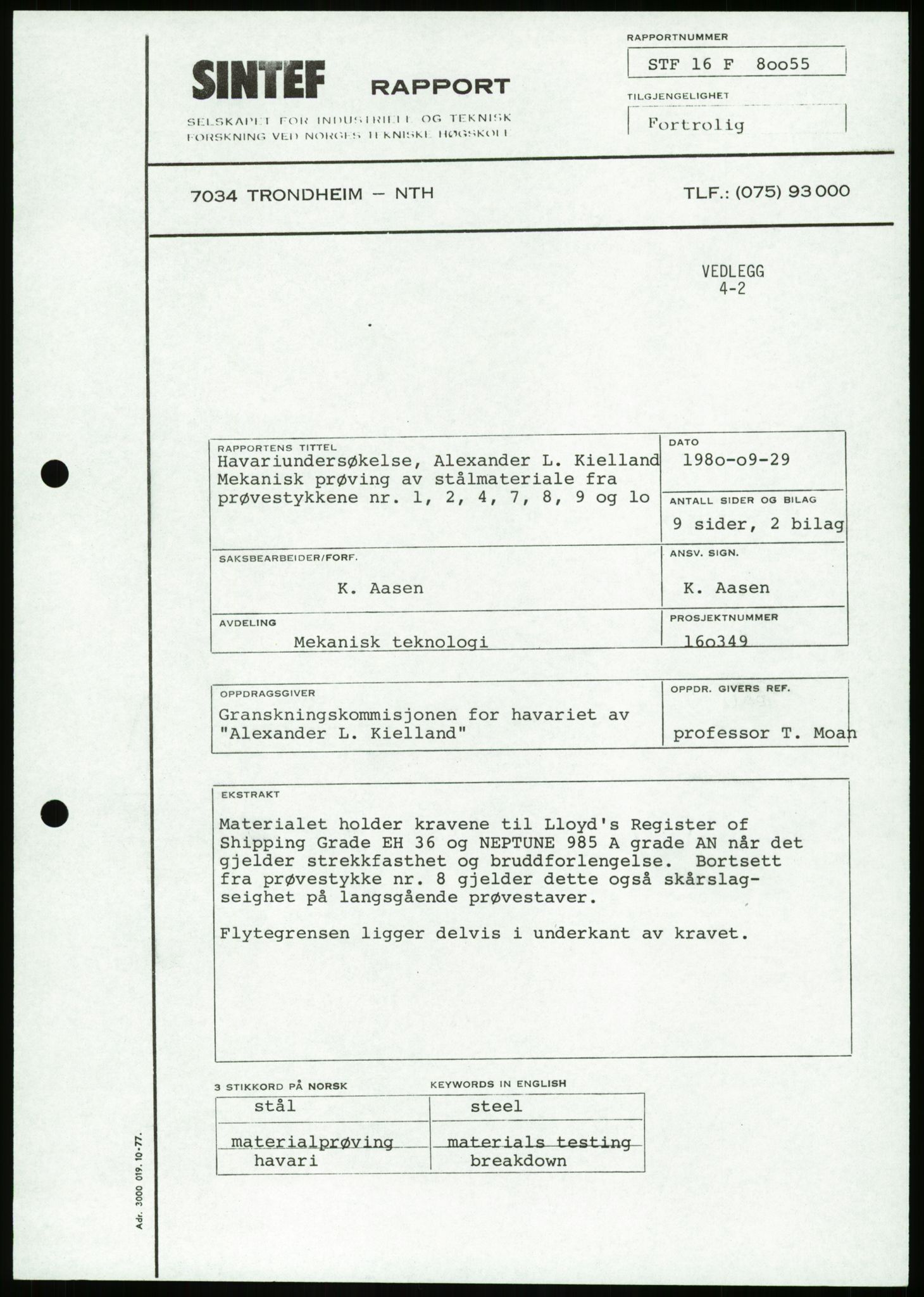 Justisdepartementet, Granskningskommisjonen ved Alexander Kielland-ulykken 27.3.1980, RA/S-1165/D/L0023: Æ Øvrige Pentagone-rigger (Doku.liste + Æ1-Æ2, Æ4 av 4  - Æ3 mangler)/ ALK - SINTEF-undersøkelse av bruddflater og materialer (STF01 F80008), 1980-1981, s. 194