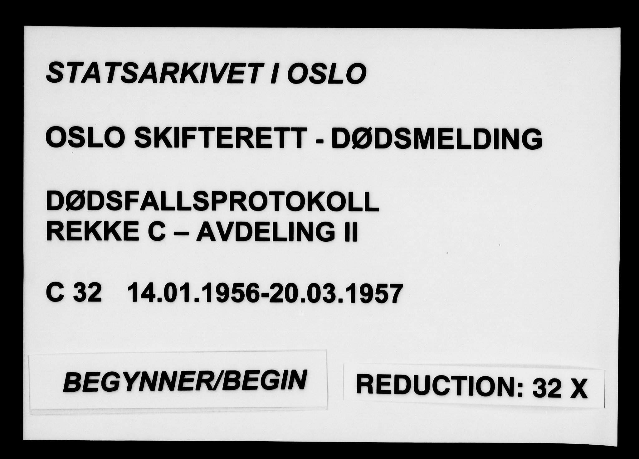 Oslo skifterett, AV/SAO-A-10383/G/Ga/Gac/L0032: Dødsfallsprotokoll - avd. II, 1956-1957