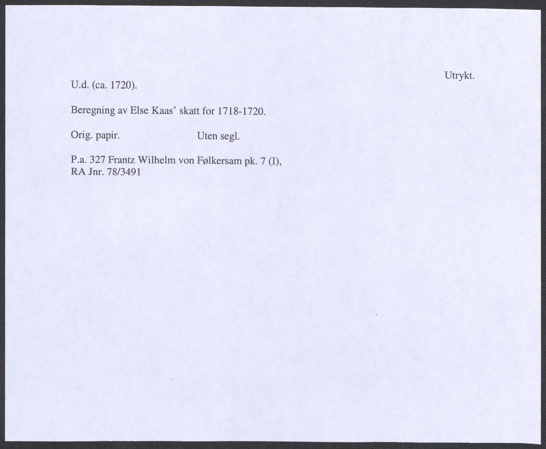 Riksarkivets diplomsamling, AV/RA-EA-5965/F12/L0004: Pk. 7 (I), 1490-1729, s. 228