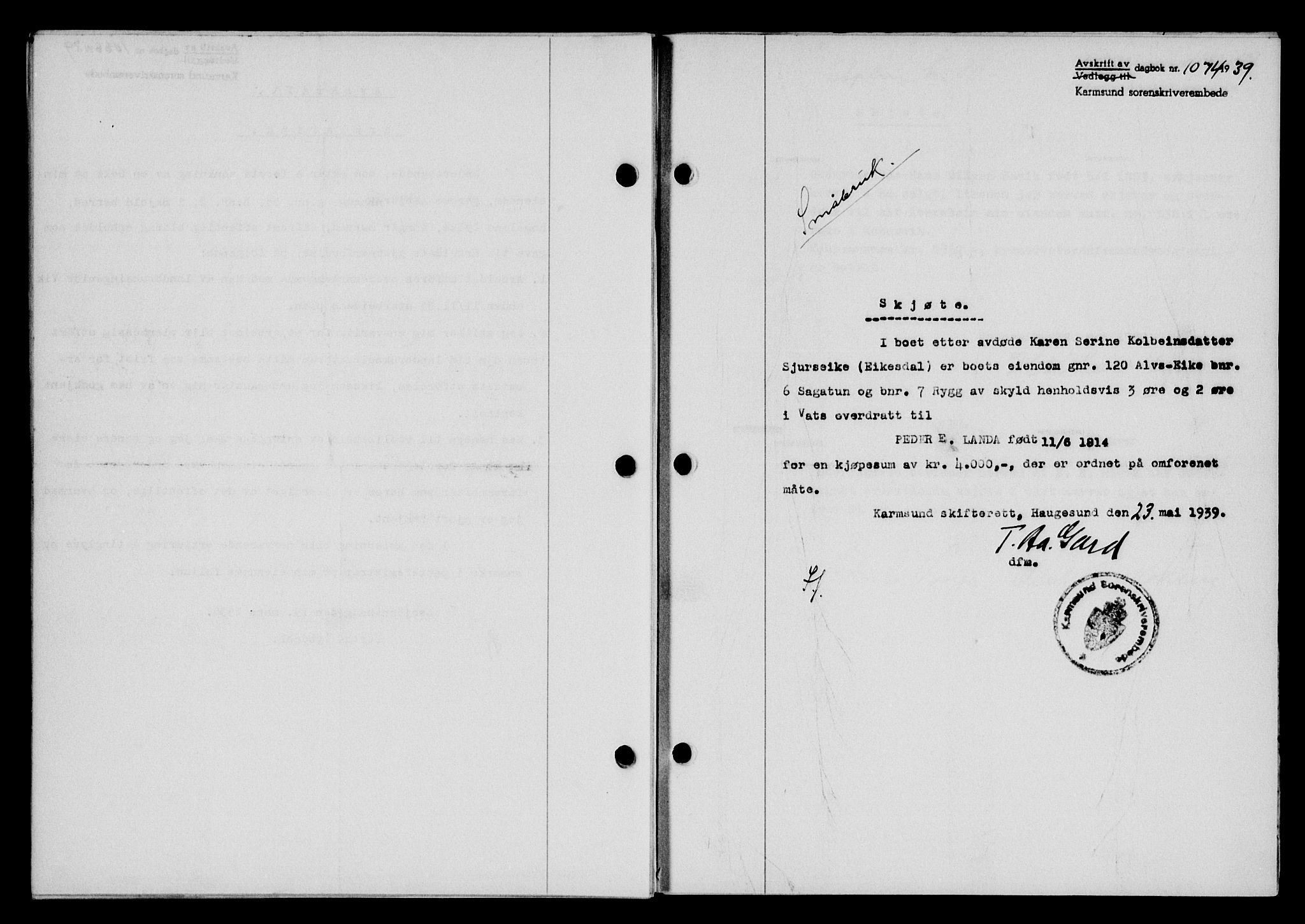 Karmsund sorenskriveri, SAST/A-100311/01/II/IIB/L0071: Pantebok nr. 52A, 1939-1939, Dagboknr: 1074/1939