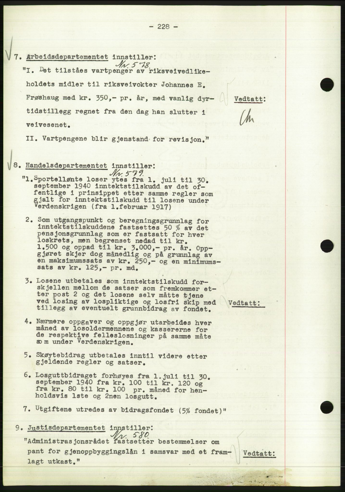 Administrasjonsrådet, RA/S-1004/A/L0002: Vedtaksprotokoll 16/4-25/9, 1940, s. 232