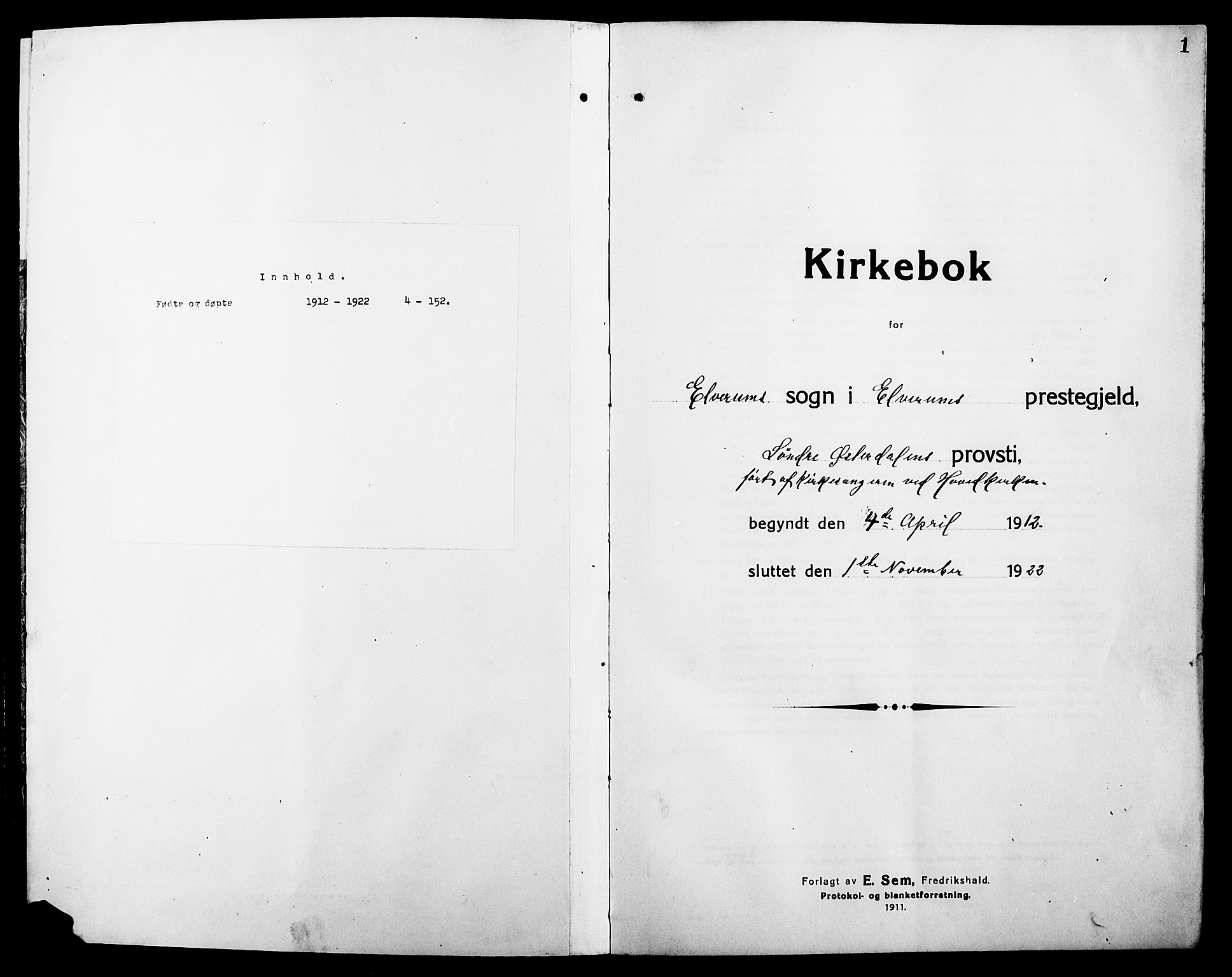 Elverum prestekontor, SAH/PREST-044/H/Ha/Hab/L0010: Klokkerbok nr. 10, 1912-1922, s. 1