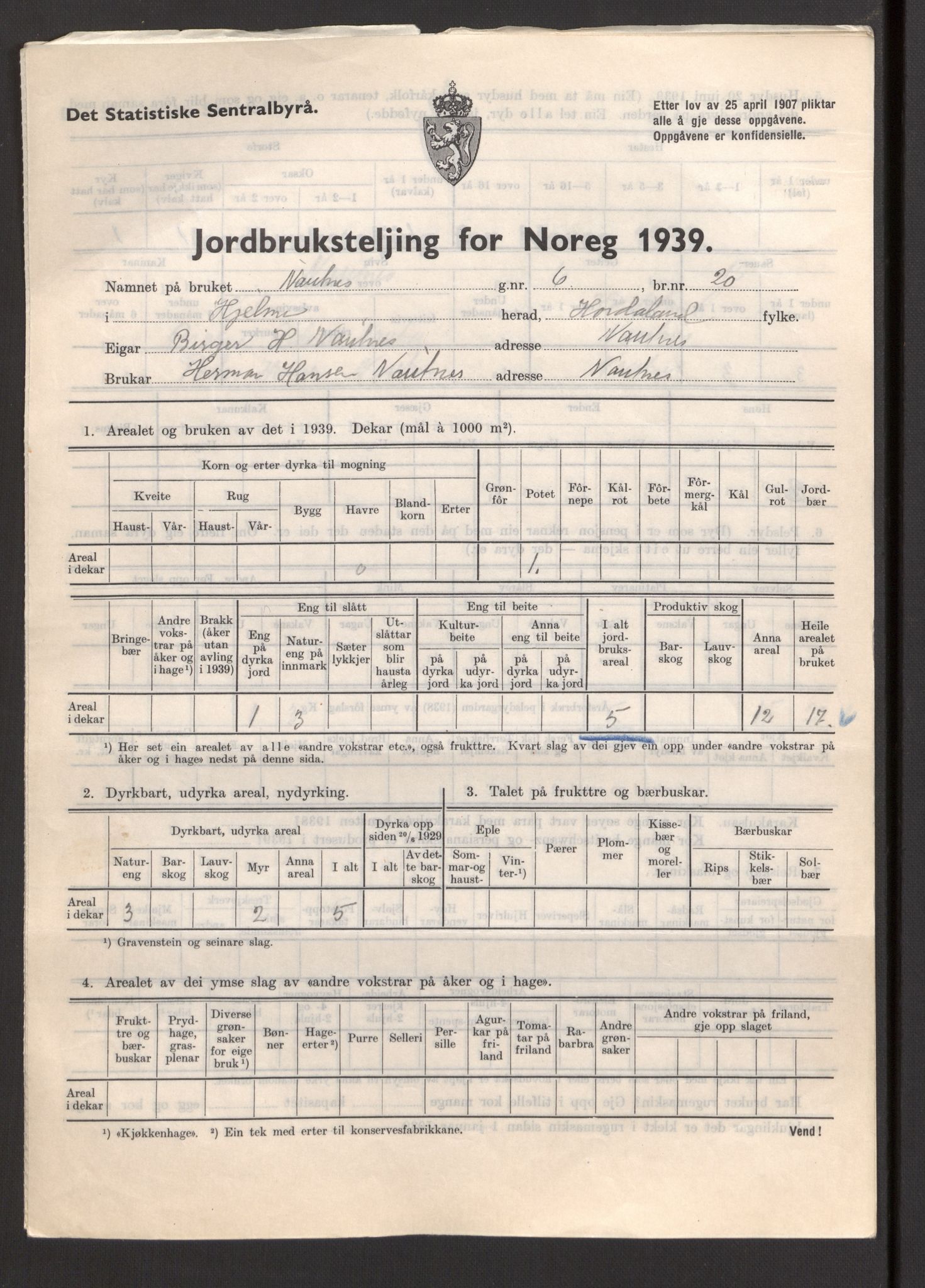 Statistisk sentralbyrå, Næringsøkonomiske emner, Jordbruk, skogbruk, jakt, fiske og fangst, AV/RA-S-2234/G/Gb/L0211: Hordaland: Herdla, Hjelme og Manger, 1939, s. 1179