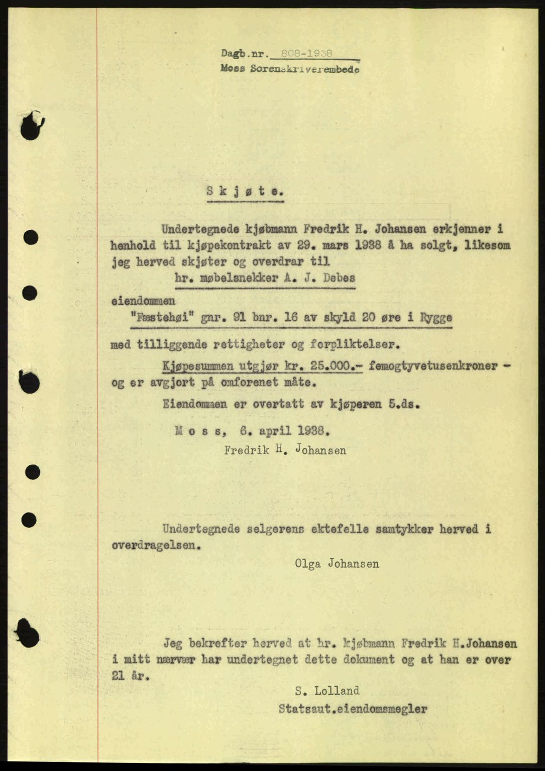 Moss sorenskriveri, SAO/A-10168: Pantebok nr. A4, 1938-1938, Dagboknr: 808/1938