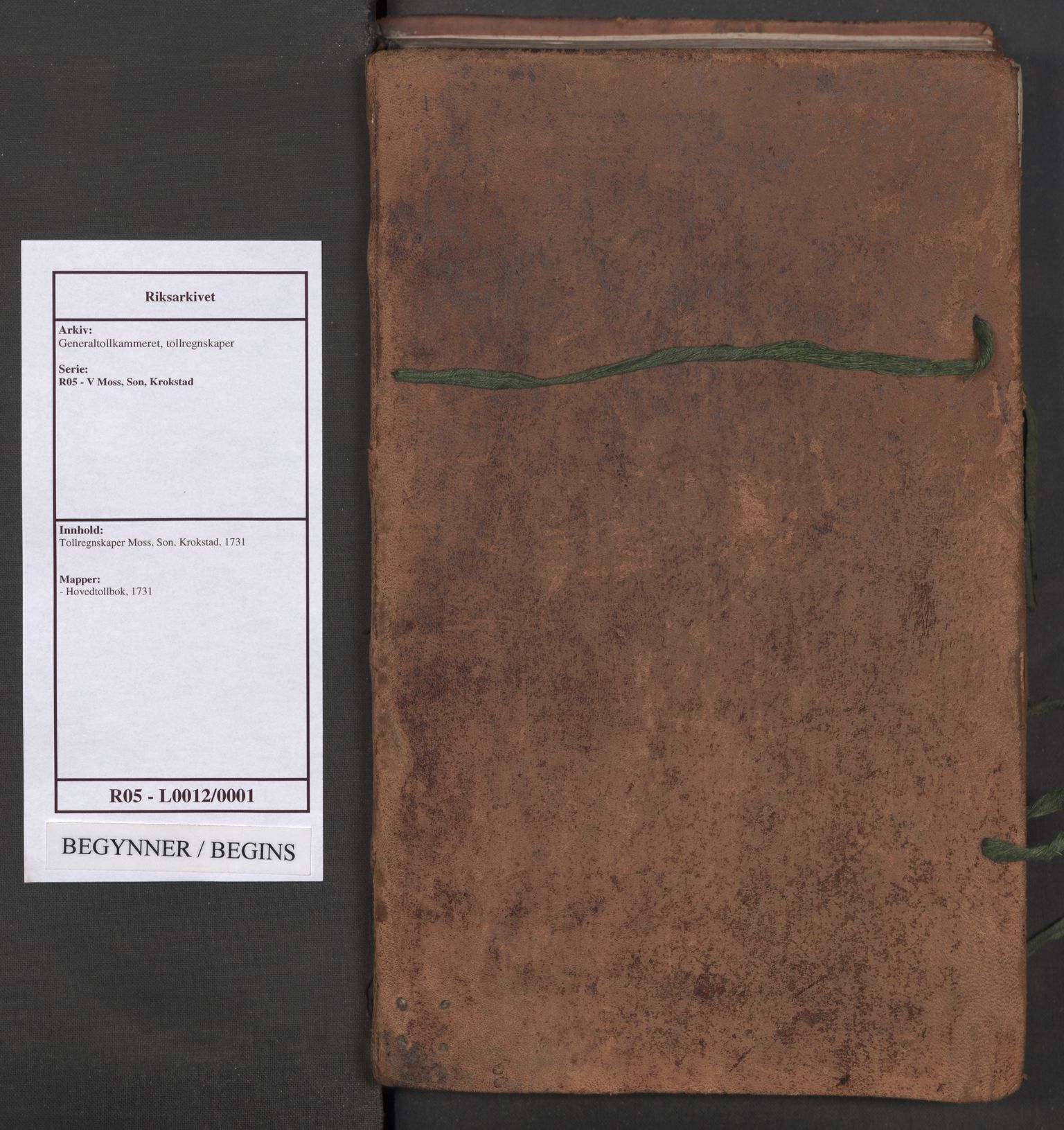 Generaltollkammeret, tollregnskaper, RA/EA-5490/R05/L0012/0001: Tollregnskaper Moss, Son, Krokstad / Hovedtollbok, 1731
