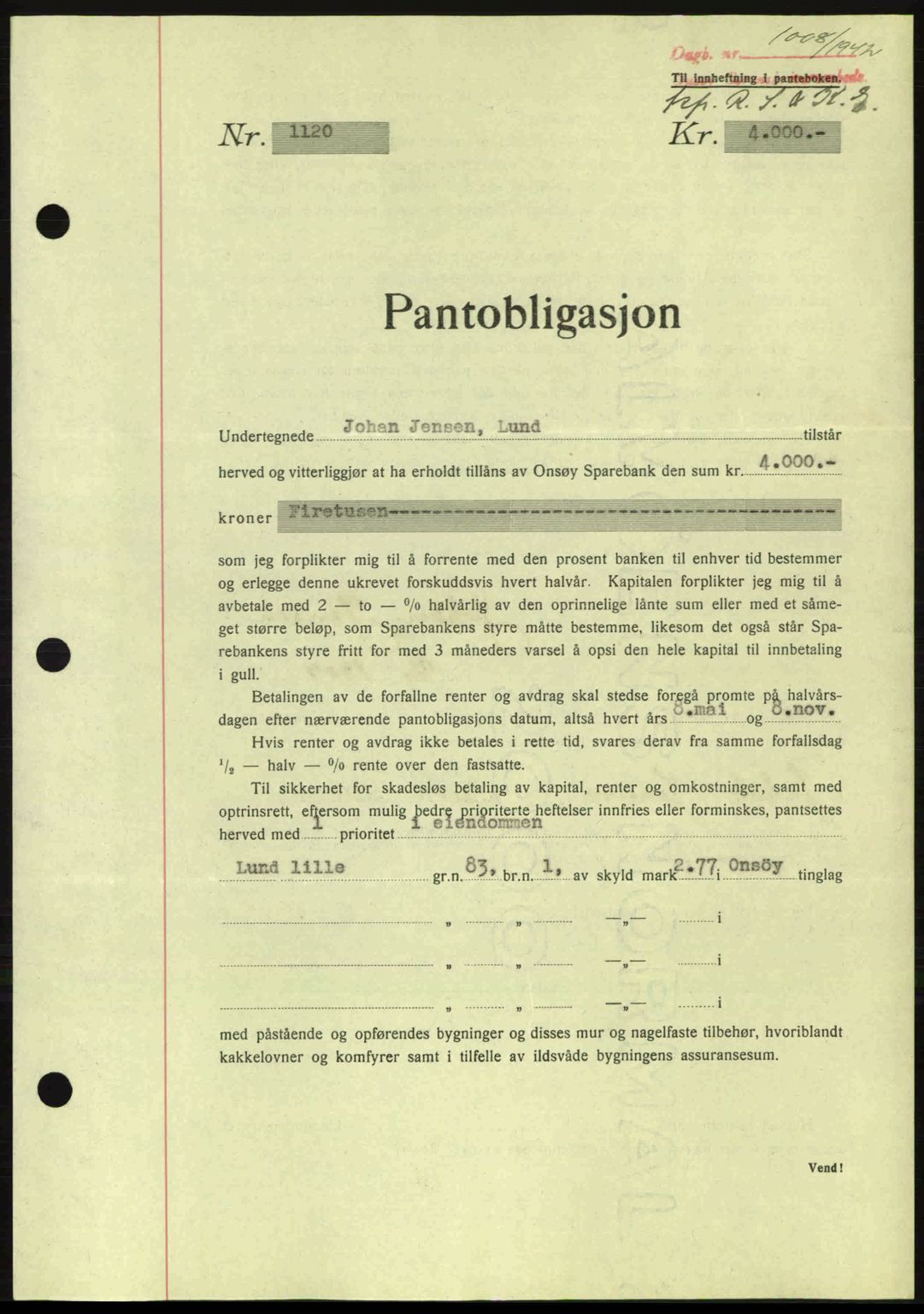 Onsøy sorenskriveri, SAO/A-10474/G/Ga/Gac/L0003: Pantebok nr. B3, 1940-1944, Dagboknr: 1008/1942