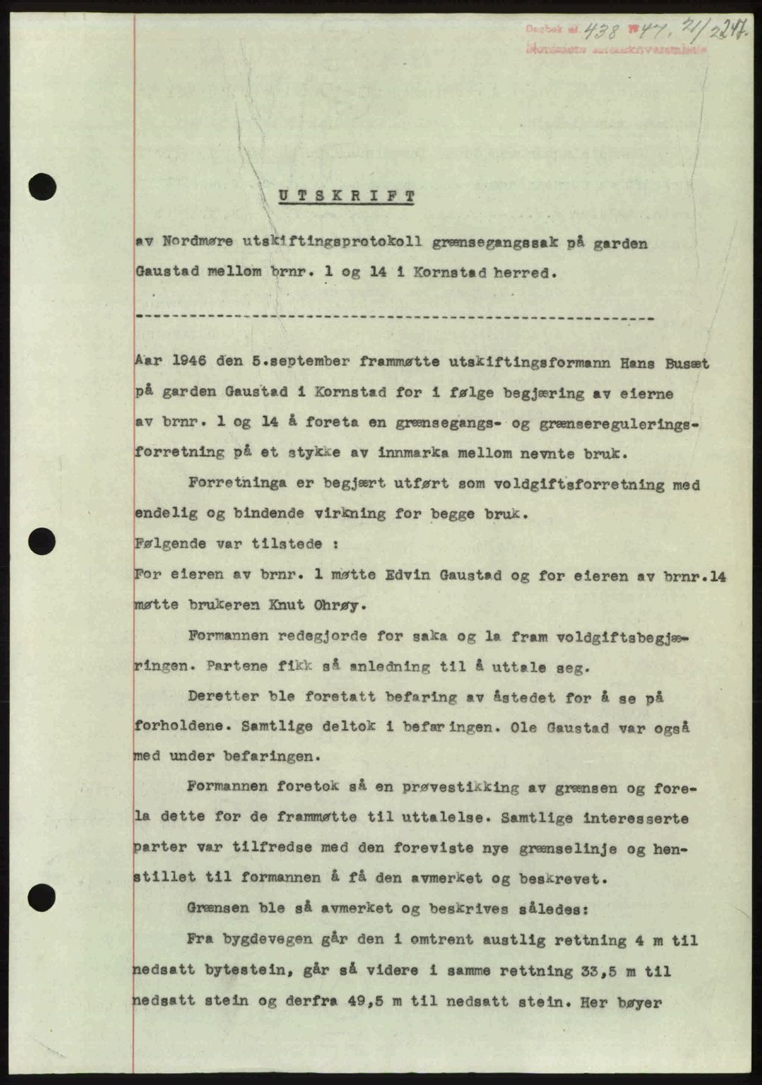 Nordmøre sorenskriveri, SAT/A-4132/1/2/2Ca: Pantebok nr. A104, 1947-1947, Dagboknr: 438/1947