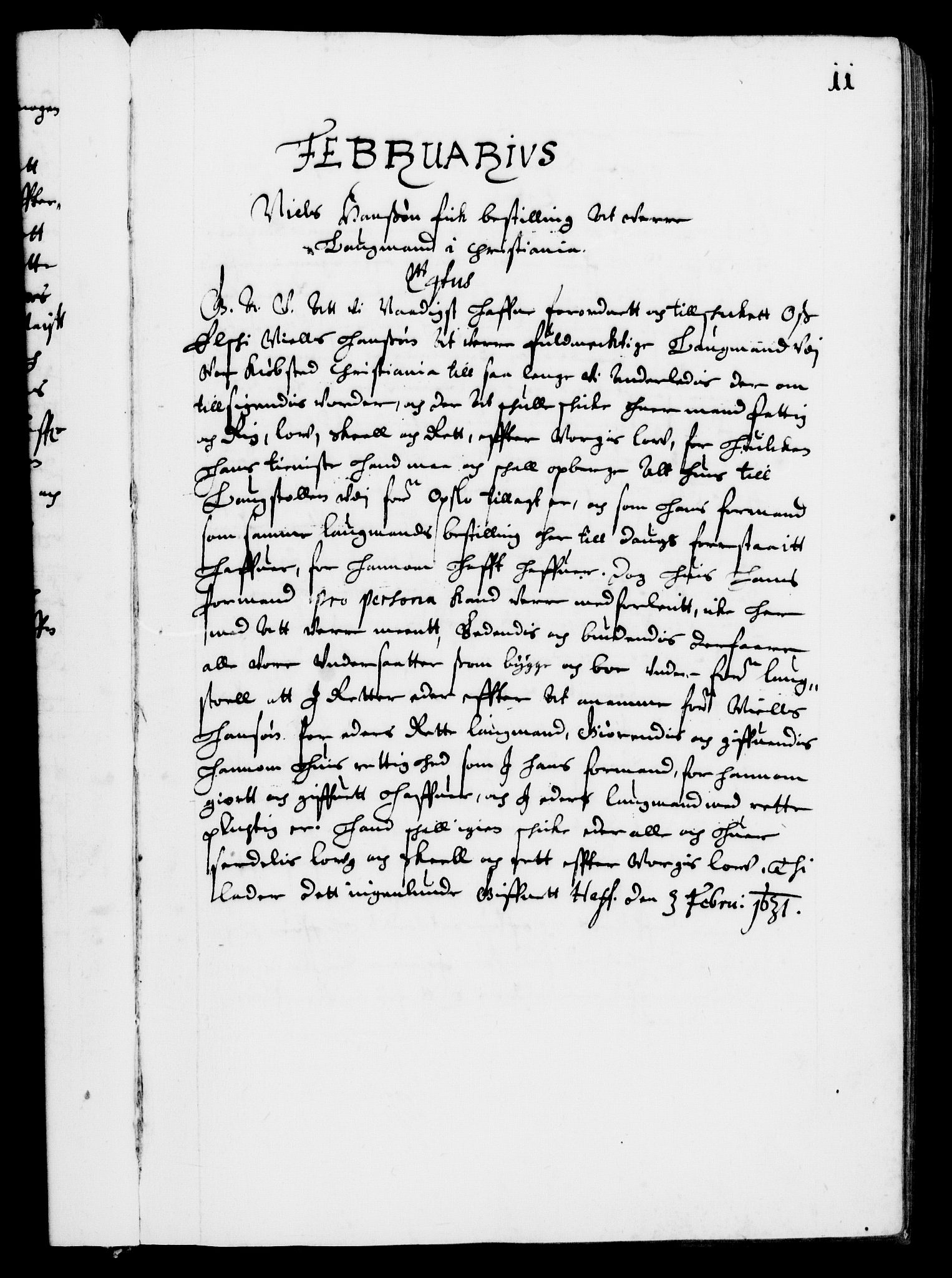 Danske Kanselli 1572-1799, RA/EA-3023/F/Fc/Fca/Fcaa/L0005: Norske registre (mikrofilm), 1631-1636, s. 11a