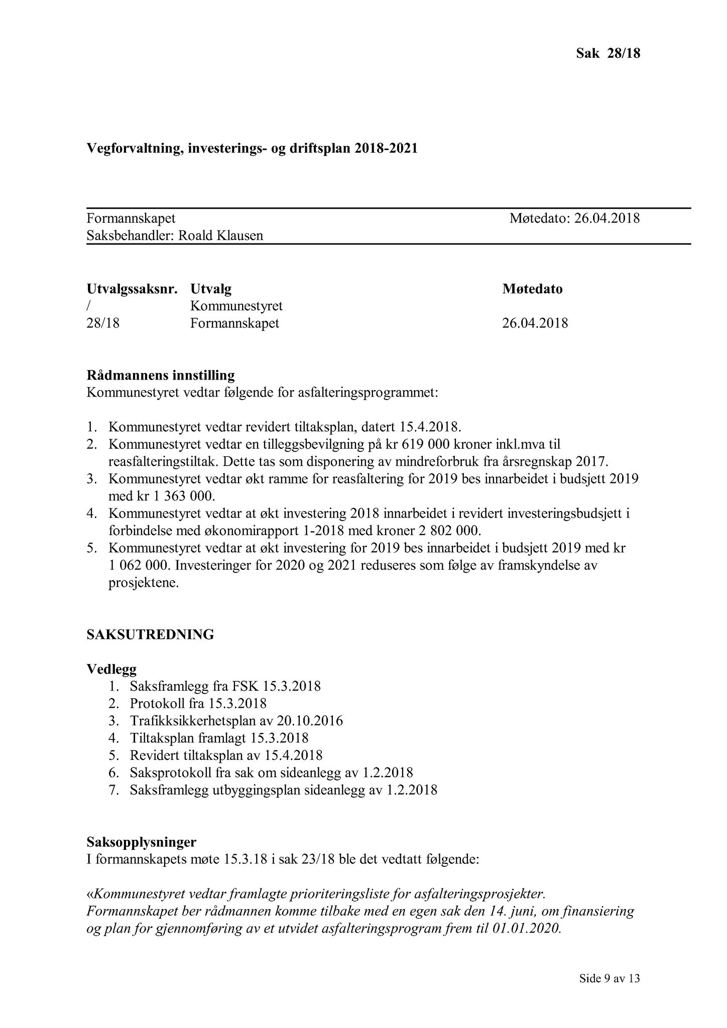 Klæbu Kommune, TRKO/KK/02-FS/L011: Formannsskapet - Møtedokumenter, 2018, s. 682