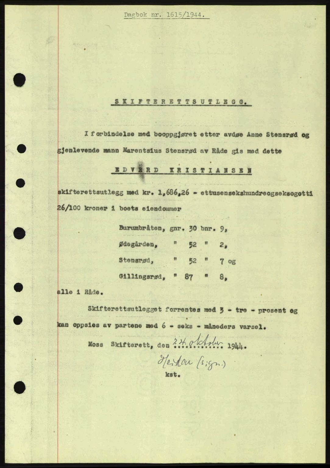 Moss sorenskriveri, SAO/A-10168: Pantebok nr. B13, 1943-1945, Dagboknr: 1615/1944