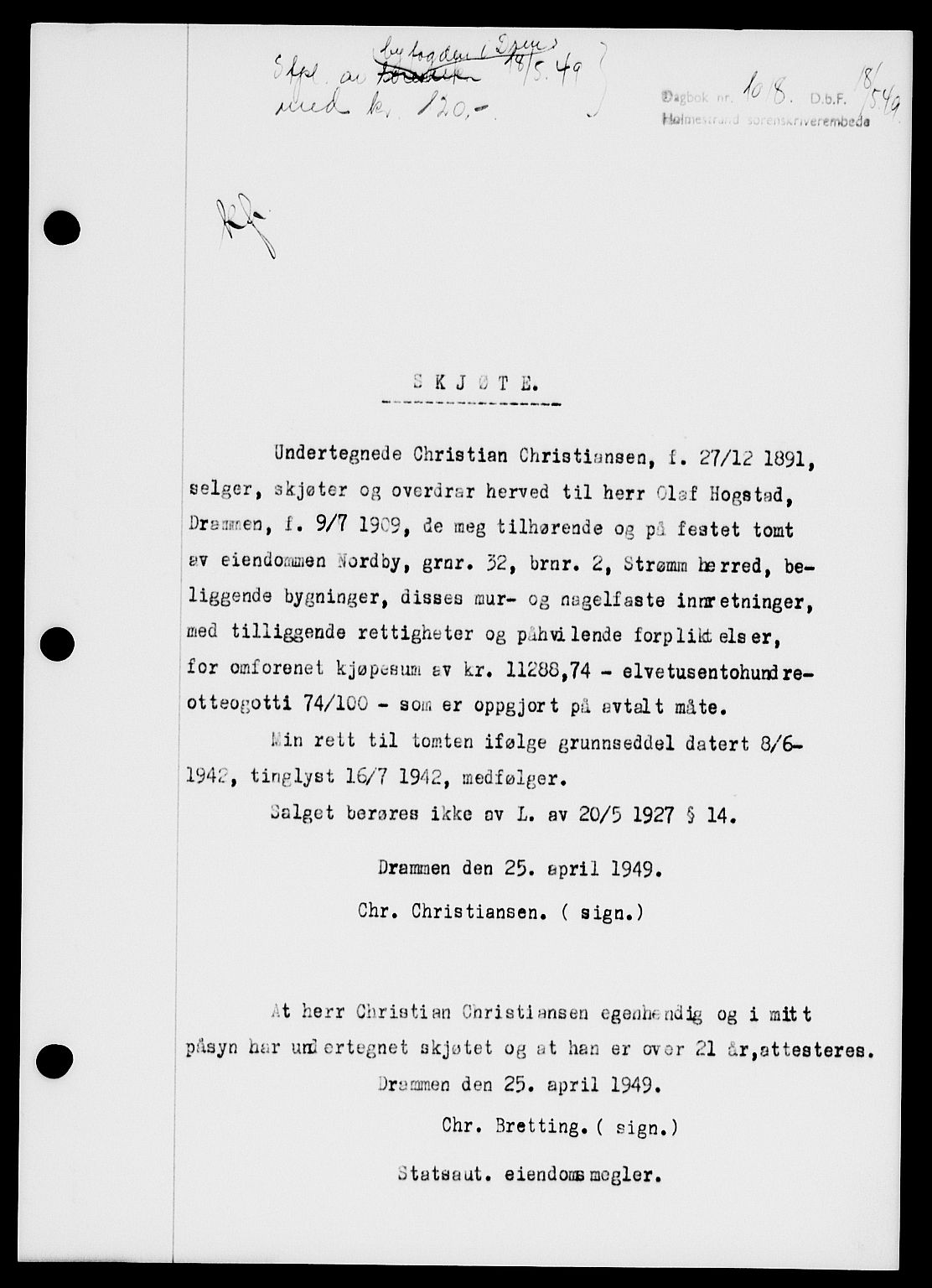 Holmestrand sorenskriveri, SAKO/A-67/G/Ga/Gaa/L0066: Pantebok nr. A-66, 1949-1949, Dagboknr: 1018/1949