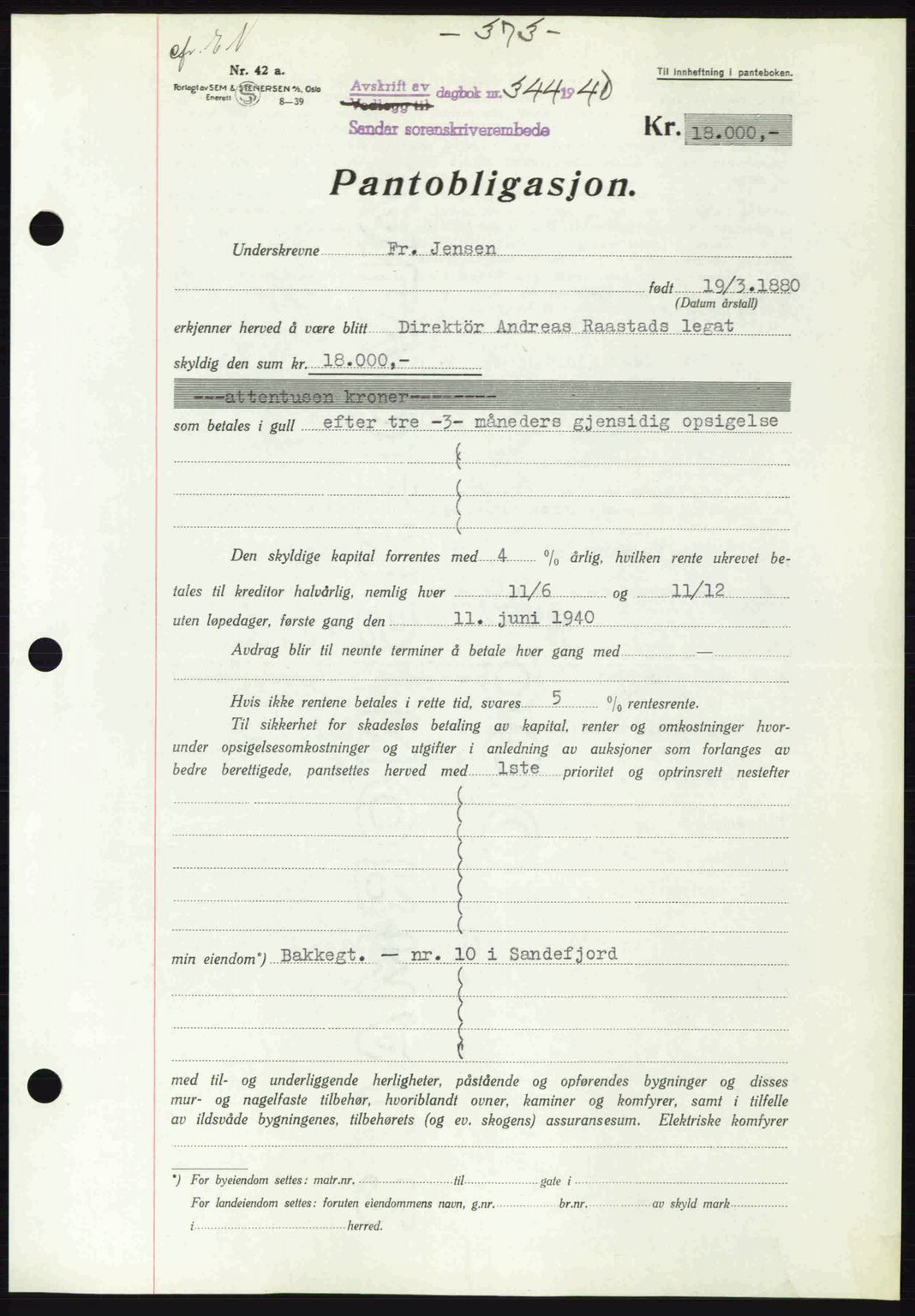 Sandar sorenskriveri, AV/SAKO-A-86/G/Ga/Gab/L0001: Pantebok nr. B-1 og B-3 - B-9, 1936-1944, Dagboknr: 344/1940