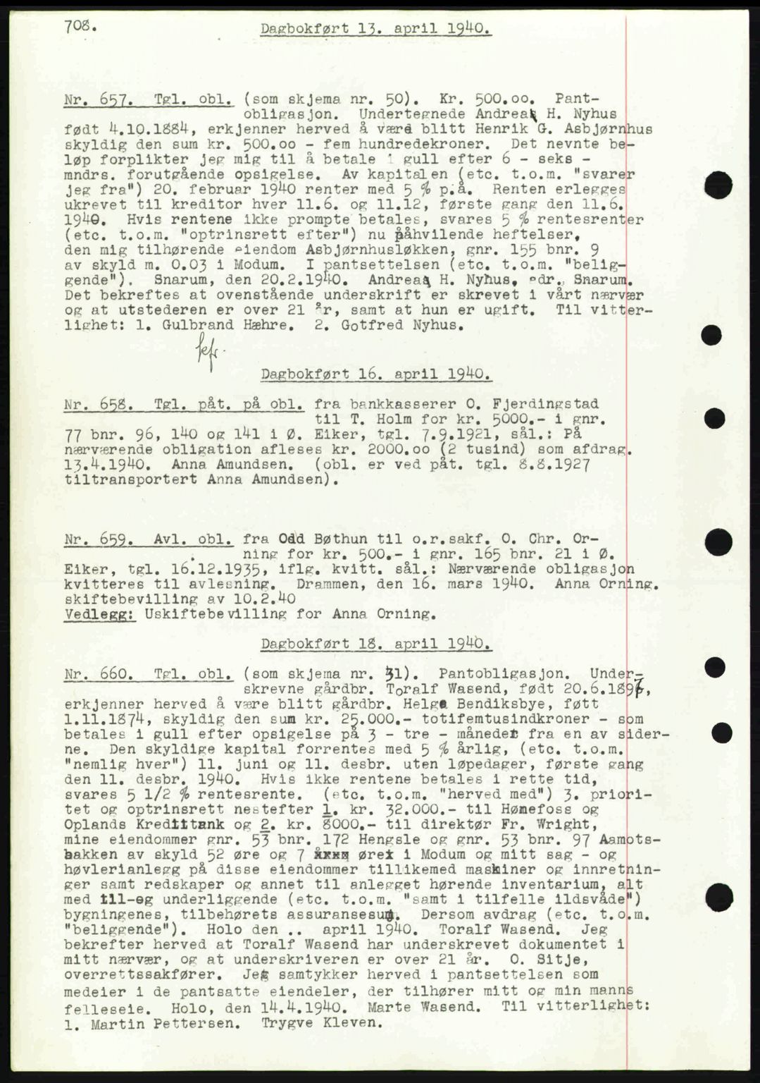 Eiker, Modum og Sigdal sorenskriveri, SAKO/A-123/G/Ga/Gab/L0041: Pantebok nr. A11, 1939-1940, Dagboknr: 657/1940