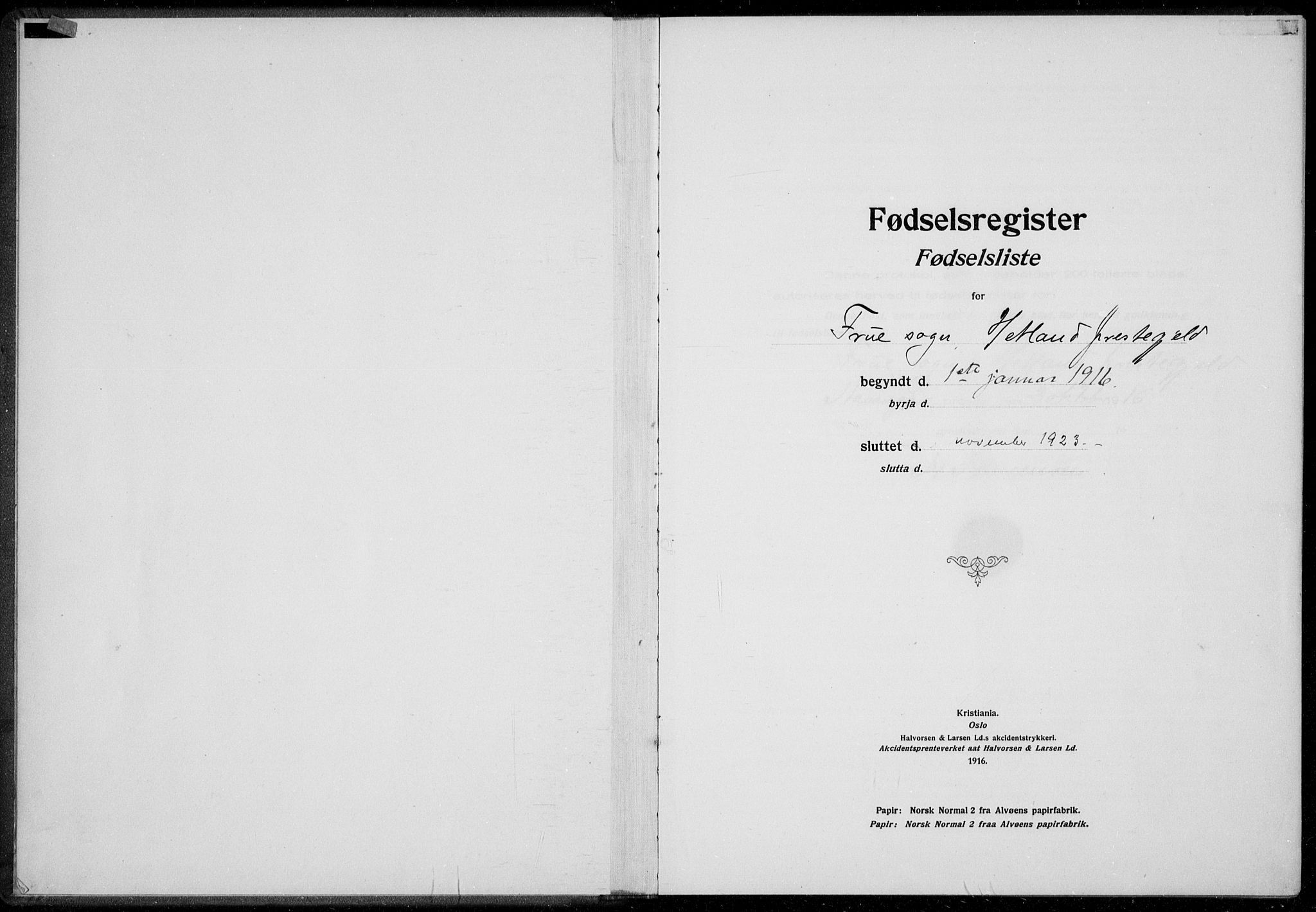 Hetland sokneprestkontor, SAST/A-101826/70/704BA/L0003: Fødselsregister nr. 1, 1916-1923