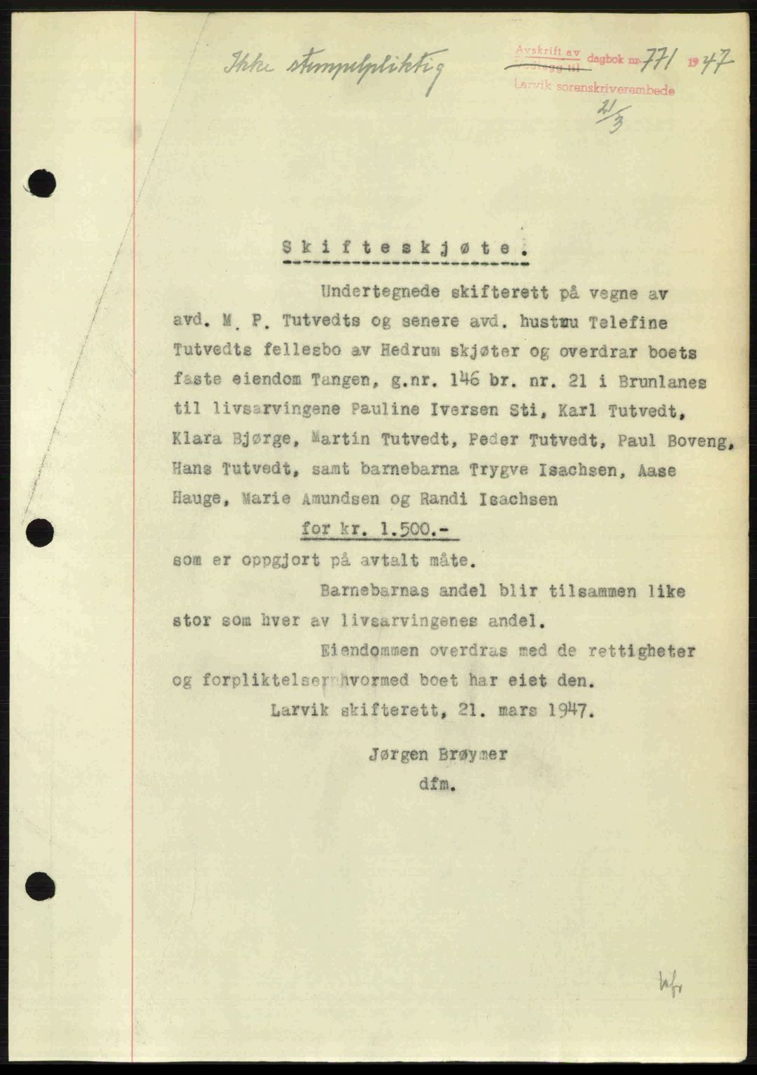Larvik sorenskriveri, SAKO/A-83/G/Ga/Gab/L0083: Pantebok nr. A-17, 1946-1947, Dagboknr: 771/1947