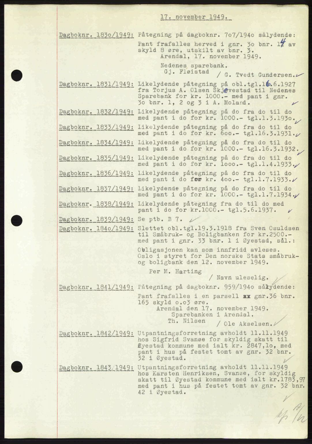 Nedenes sorenskriveri, SAK/1221-0006/G/Gb/Gba/L0061: Pantebok nr. A13, 1949-1949, Dagboknr: 1830/1949