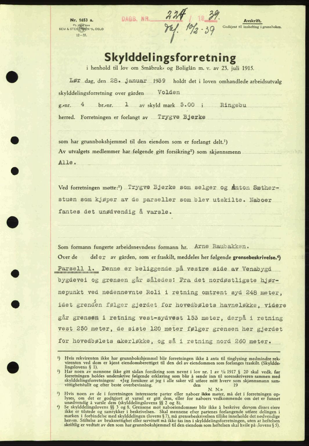 Sør-Gudbrandsdal tingrett, SAH/TING-004/H/Hb/Hbd/L0005: Pantebok nr. A5, 1938-1939, Dagboknr: 224/1939