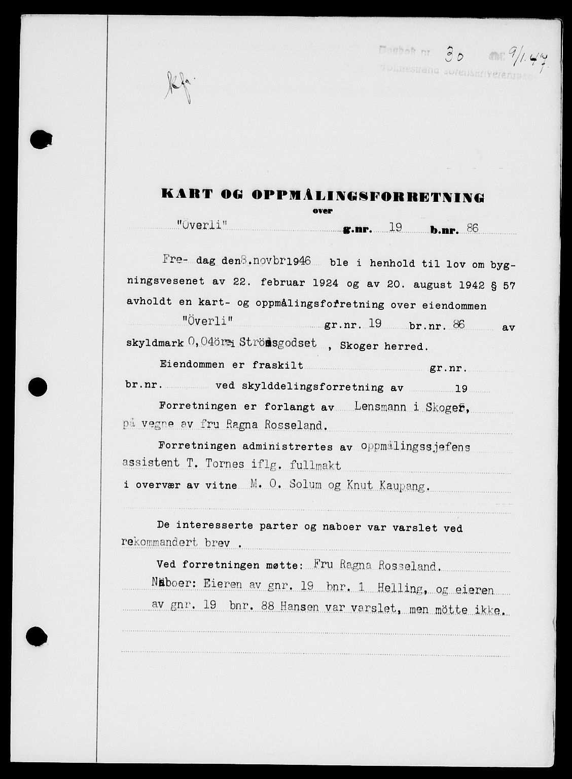 Holmestrand sorenskriveri, SAKO/A-67/G/Ga/Gaa/L0061: Pantebok nr. A-61, 1946-1947, Dagboknr: 30/1947