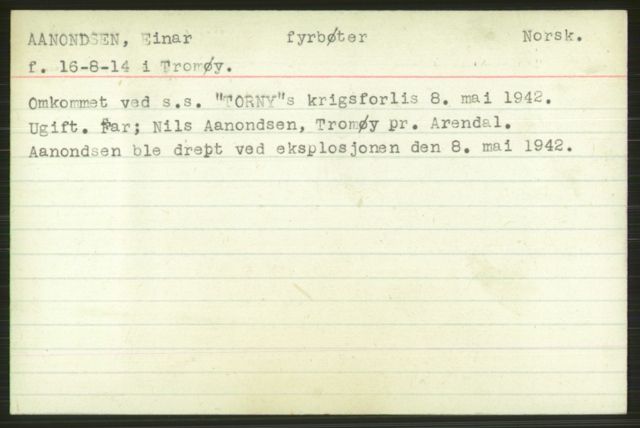 Nortraship, Register for savnede sjømenn m.v., RA/S-2166/F/Fa/L0001: Alfabetisk A-Ø, 1940-1945