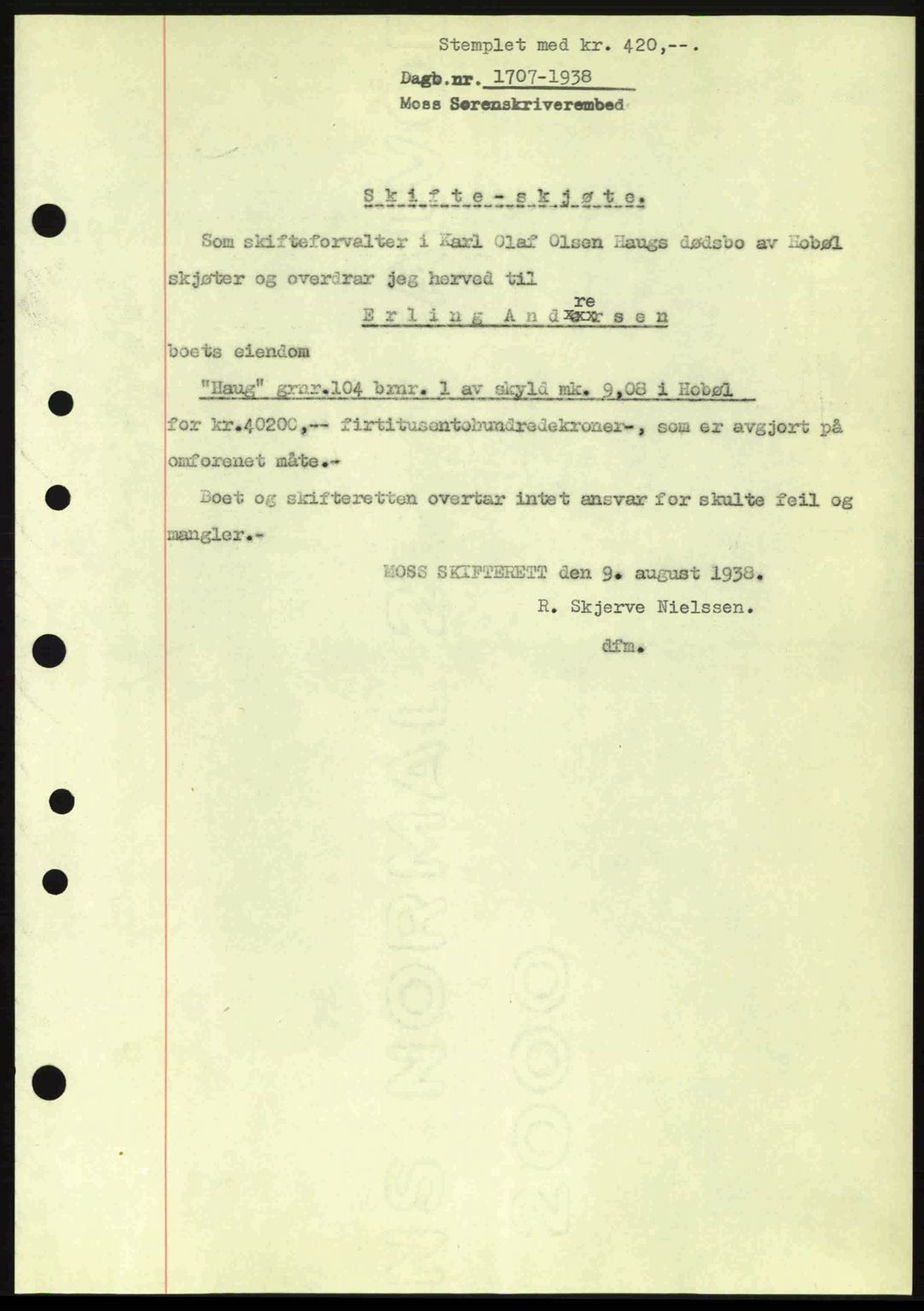 Moss sorenskriveri, SAO/A-10168: Pantebok nr. A4, 1938-1938, Dagboknr: 1707/1938