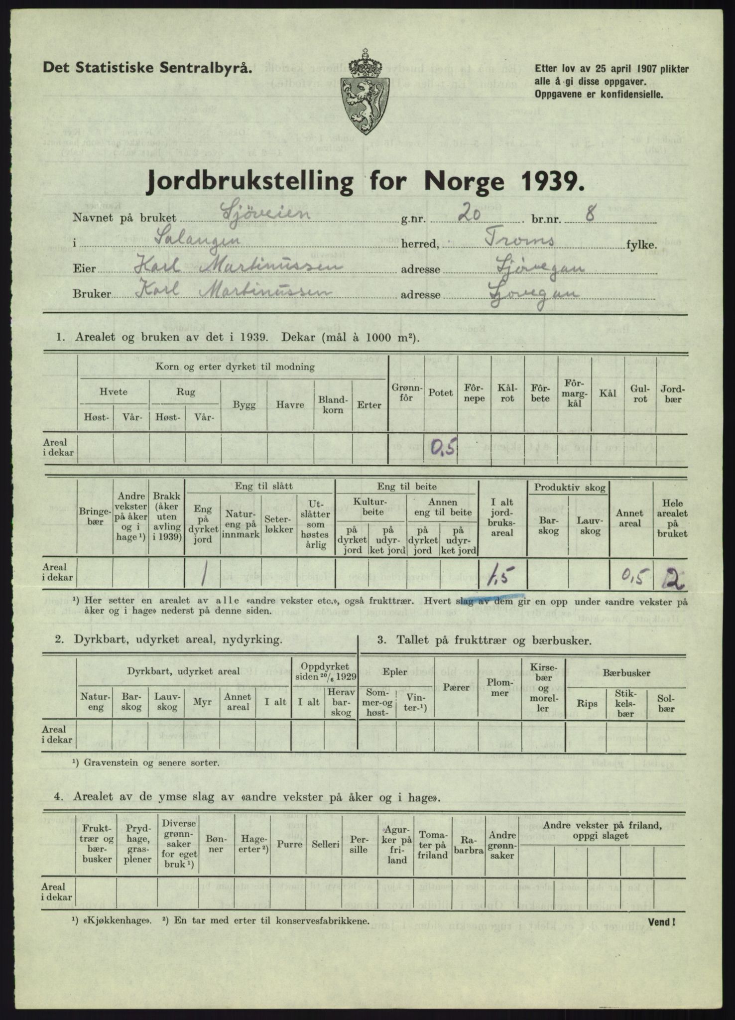 Statistisk sentralbyrå, Næringsøkonomiske emner, Jordbruk, skogbruk, jakt, fiske og fangst, AV/RA-S-2234/G/Gb/L0340: Troms: Salangen og Dyrøy, 1939, s. 9