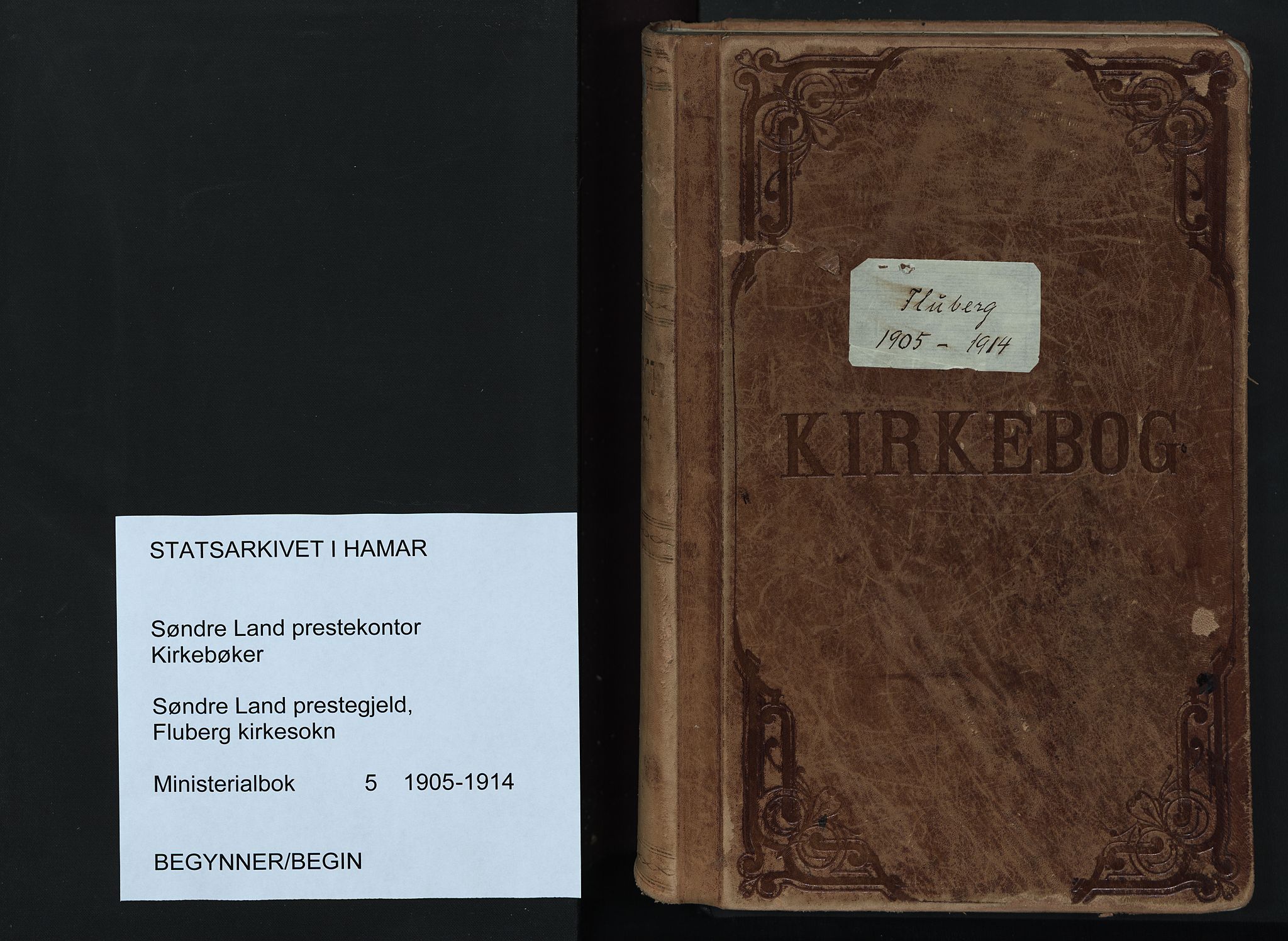 Søndre Land prestekontor, AV/SAH-PREST-122/K/L0005: Ministerialbok nr. 5, 1905-1914