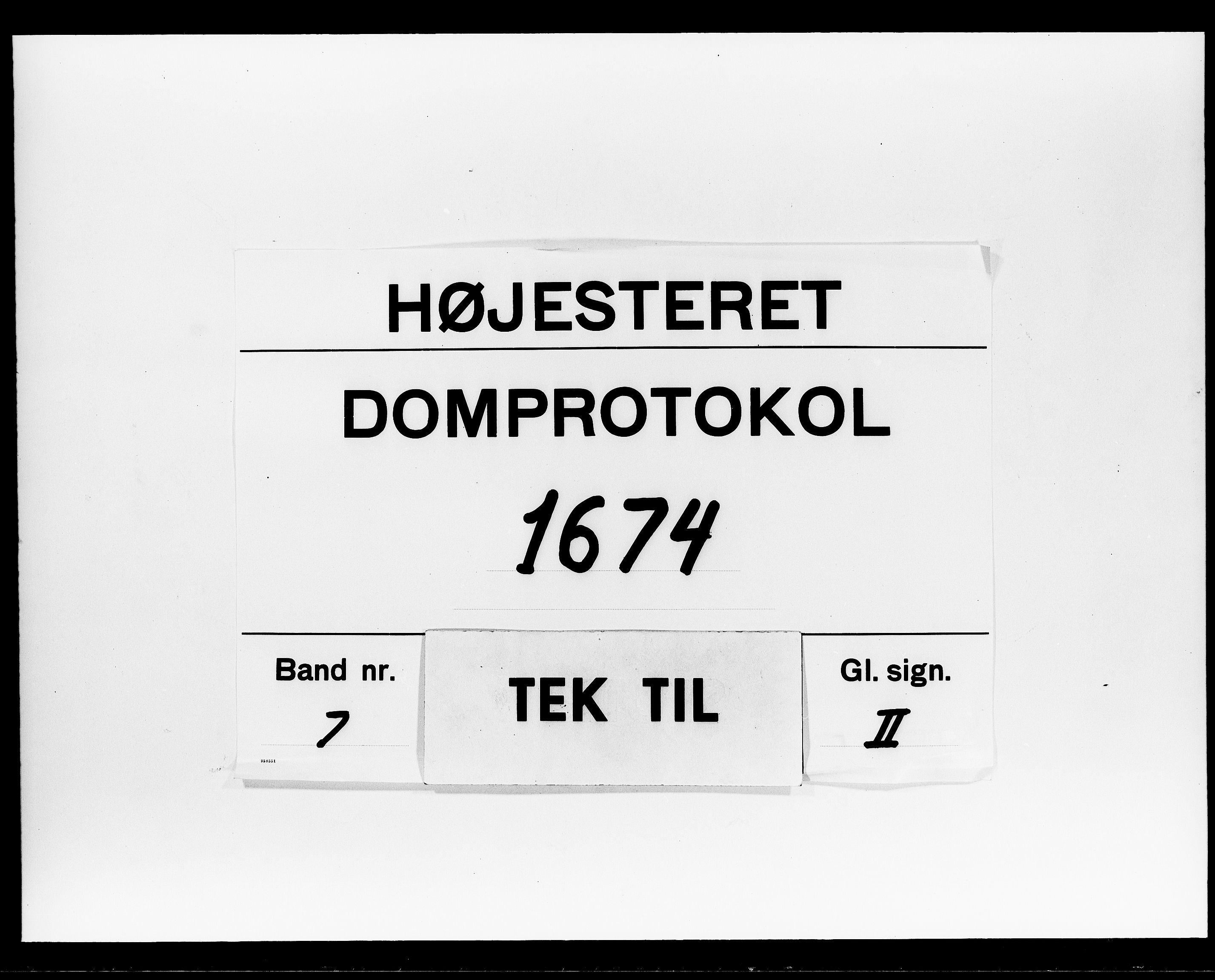 Højesteret, DRA/A-0009, 1674