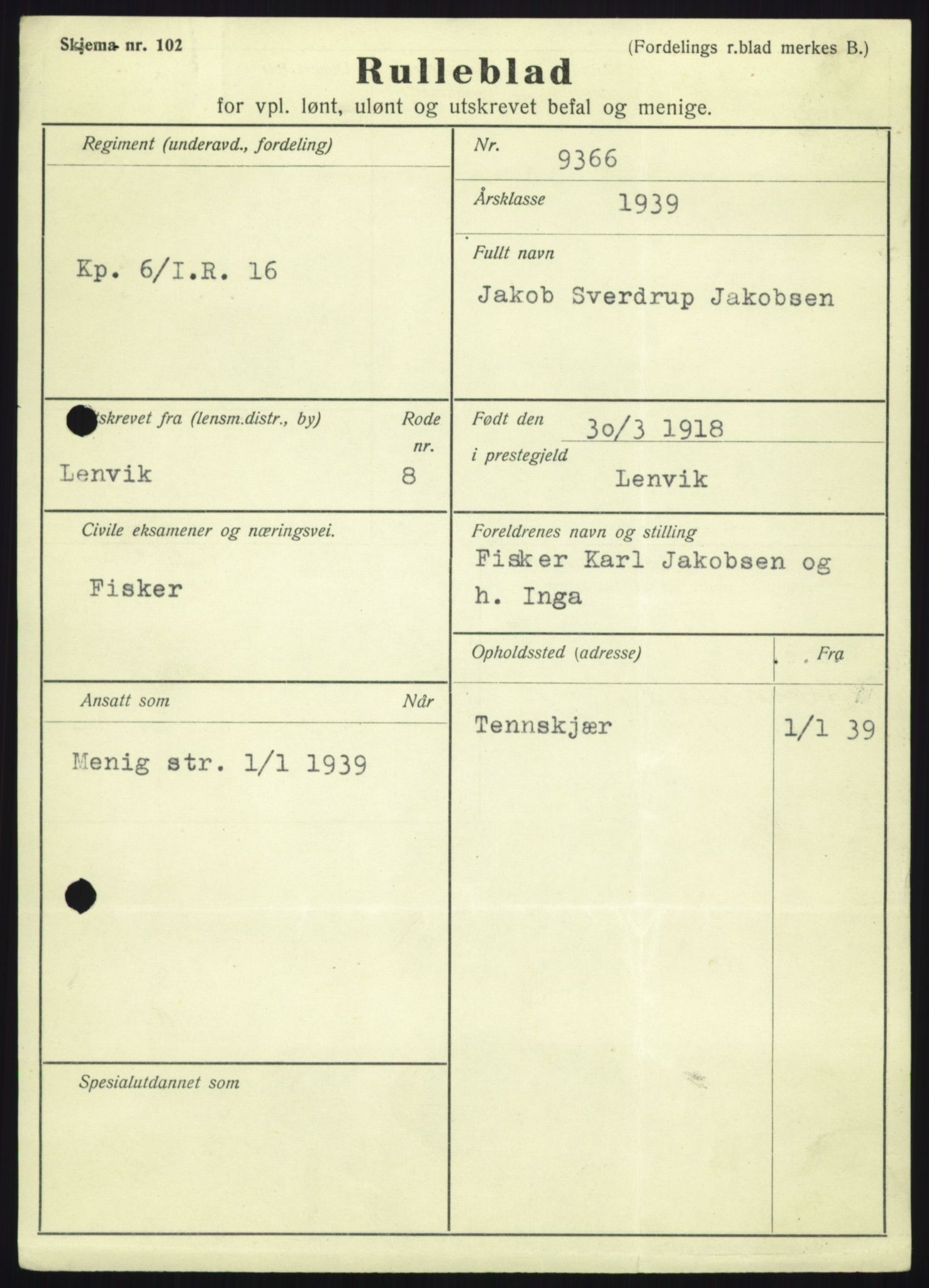 Forsvaret, Troms infanteriregiment nr. 16, AV/RA-RAFA-3146/P/Pa/L0023: Rulleblad for regimentets menige mannskaper, årsklasse 1939, 1939, s. 525