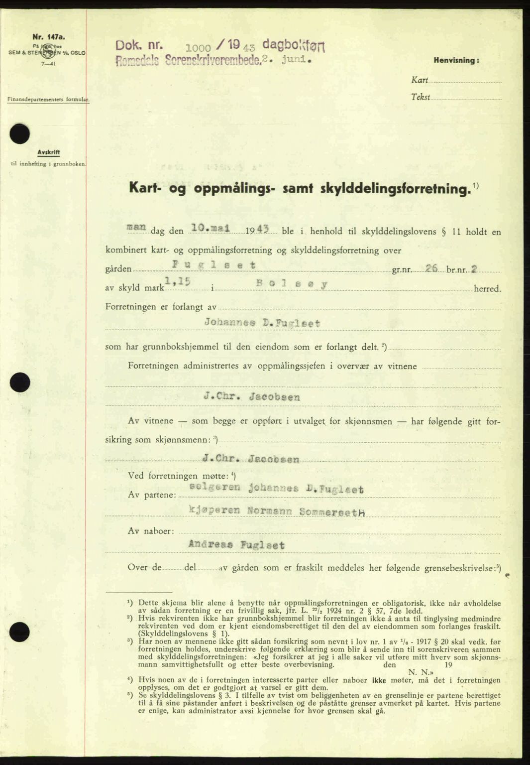 Romsdal sorenskriveri, AV/SAT-A-4149/1/2/2C: Pantebok nr. A14, 1943-1943, Dagboknr: 1000/1943