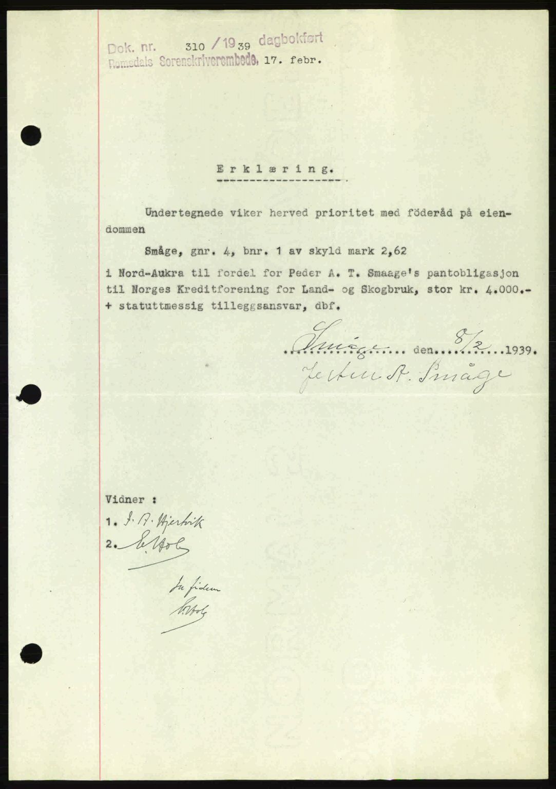 Romsdal sorenskriveri, SAT/A-4149/1/2/2C: Pantebok nr. B1, 1936-1939, Dagboknr: 310/1939