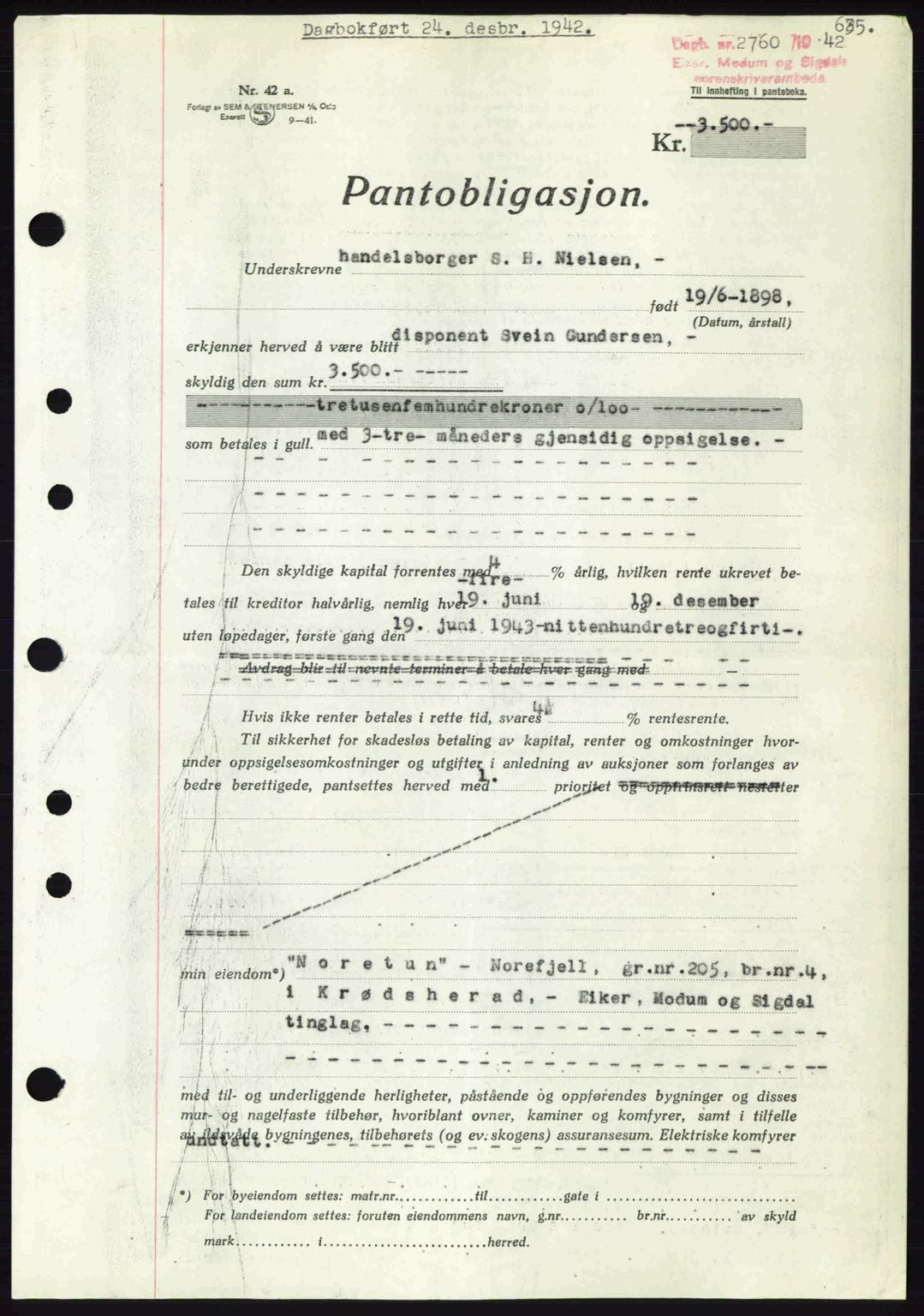 Eiker, Modum og Sigdal sorenskriveri, SAKO/A-123/G/Ga/Gab/L0047: Pantebok nr. A17, 1942-1943, Dagboknr: 2760/1942