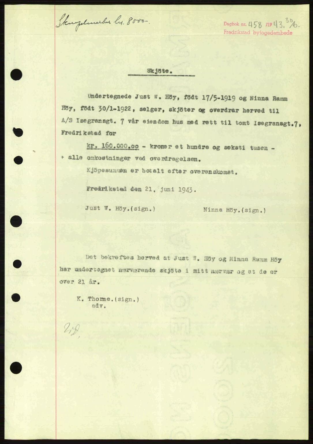 Fredrikstad byfogd, AV/SAO-A-10473a/G/Ga/Gac/L0002: Pantebok nr. A32a, 1940-1945, Dagboknr: 458/1943