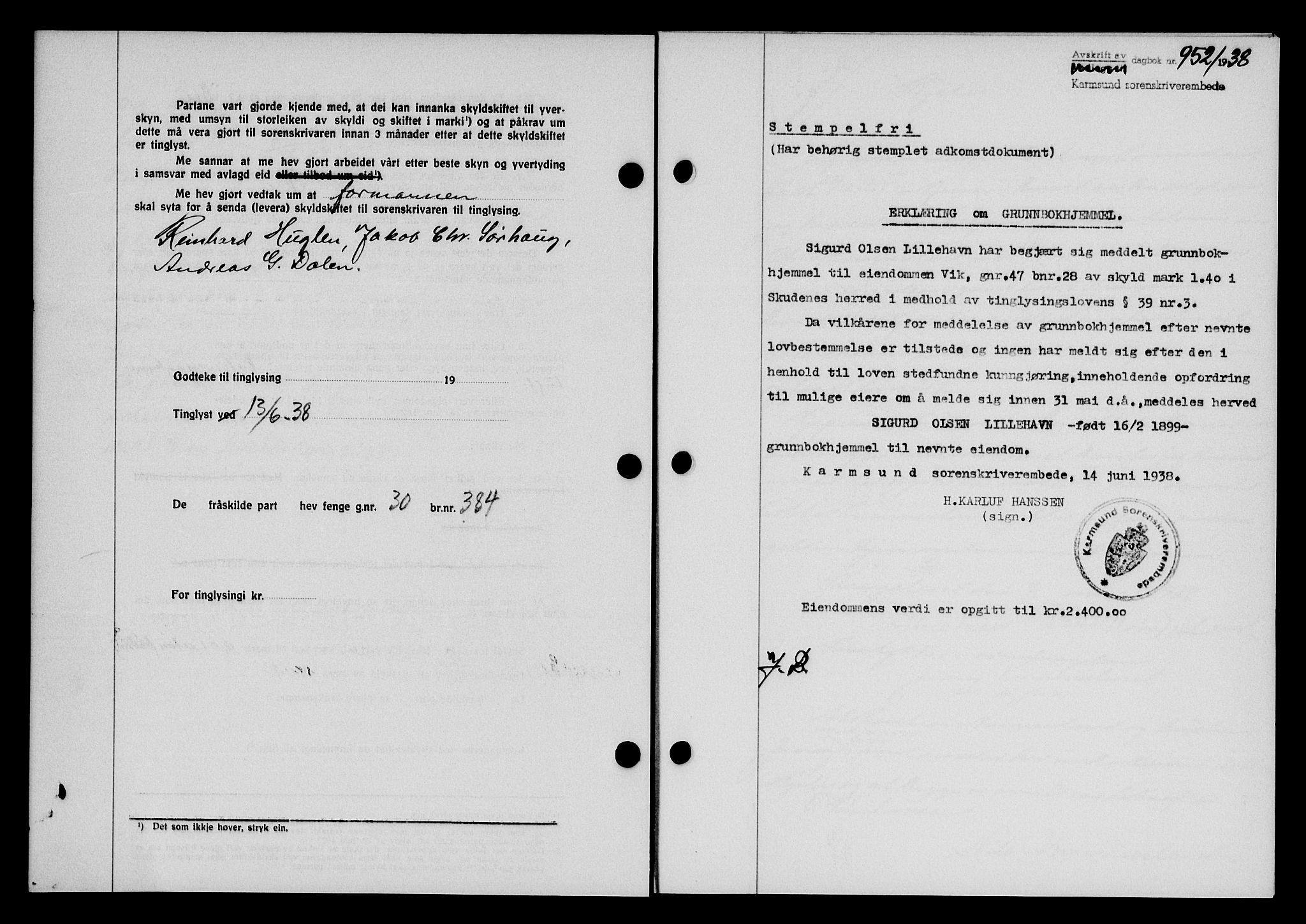 Karmsund sorenskriveri, SAST/A-100311/01/II/IIB/L0069: Pantebok nr. 50A, 1937-1938, Dagboknr: 952/1938