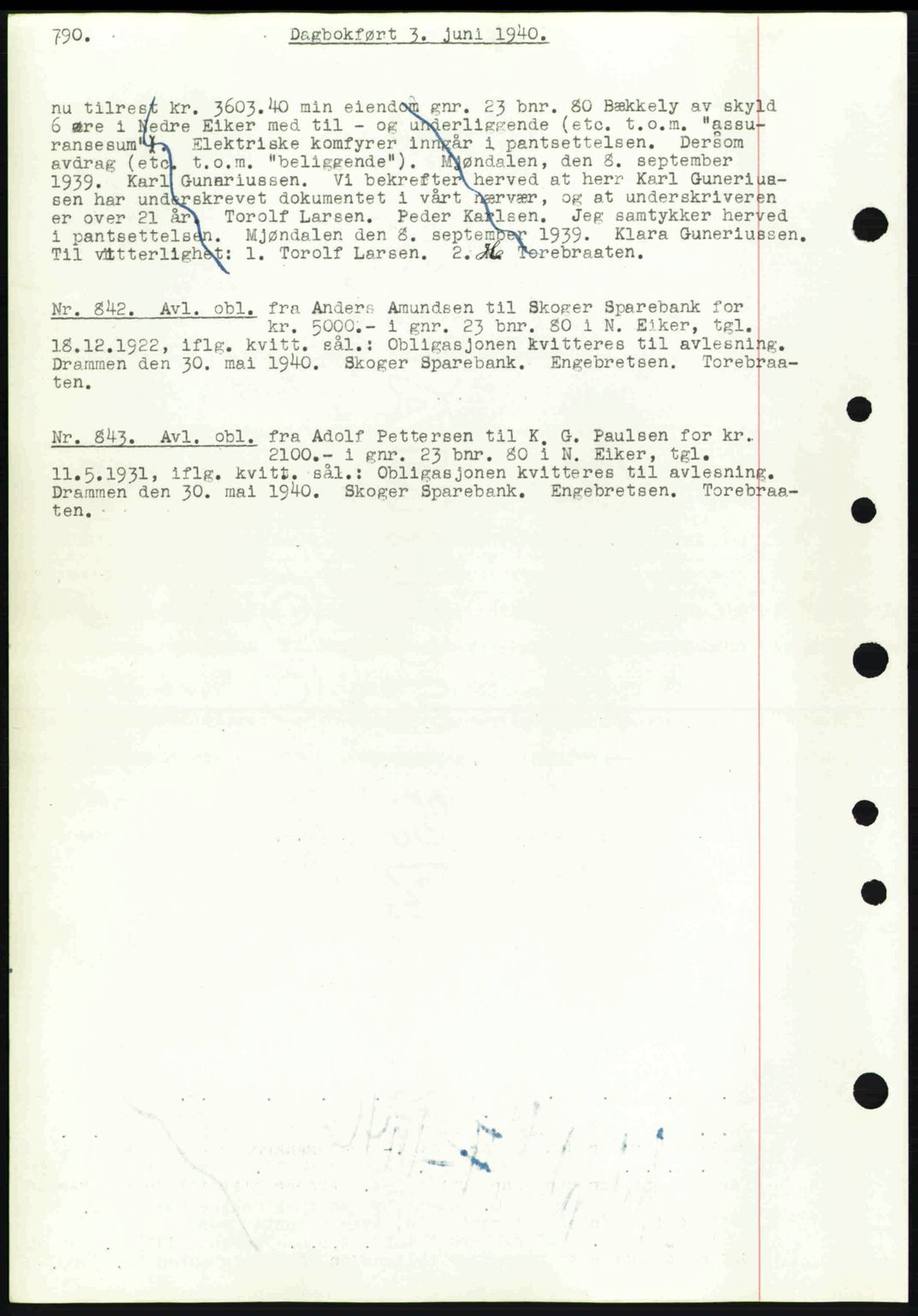 Eiker, Modum og Sigdal sorenskriveri, SAKO/A-123/G/Ga/Gab/L0041: Pantebok nr. A11, 1939-1940, Dagboknr: 842/1940