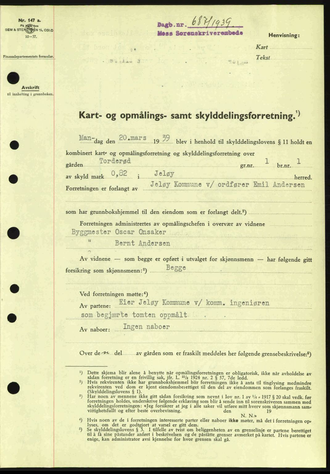 Moss sorenskriveri, SAO/A-10168: Pantebok nr. A5, 1938-1939, Dagboknr: 687/1939