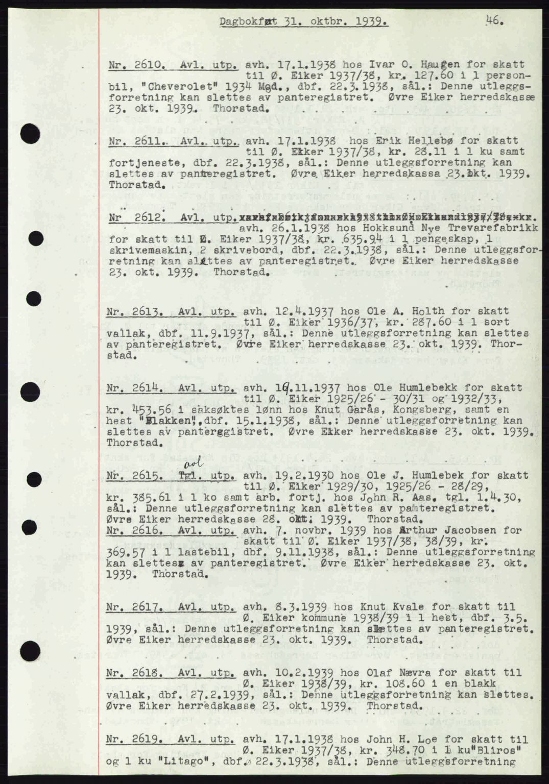 Eiker, Modum og Sigdal sorenskriveri, SAKO/A-123/G/Ga/Gab/L0041: Pantebok nr. A11, 1939-1940, Dagboknr: 2610/1939
