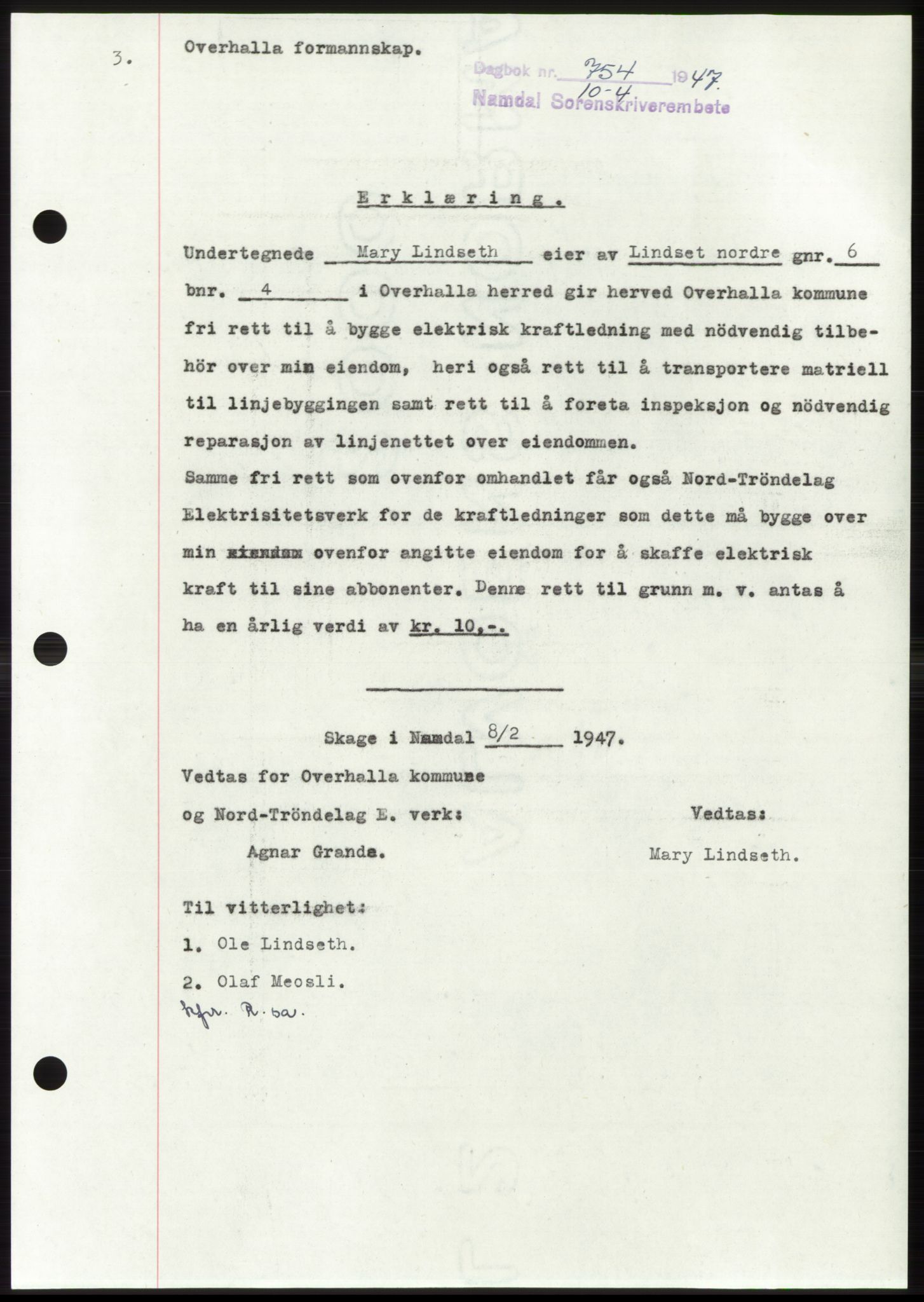 Namdal sorenskriveri, SAT/A-4133/1/2/2C: Pantebok nr. -, 1947-1947, Dagboknr: 754/1947