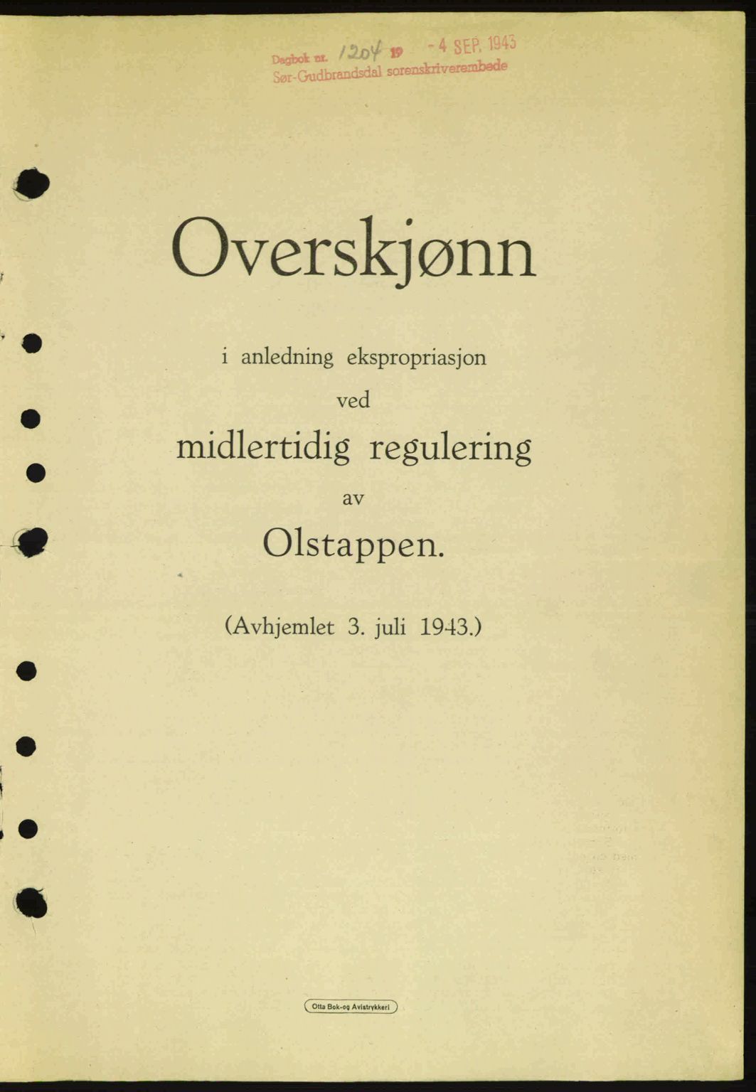 Sør-Gudbrandsdal tingrett, SAH/TING-004/H/Hb/Hbe/L0002: Pantebok nr. B2, 1939-1943, Dagboknr: 1204/1943