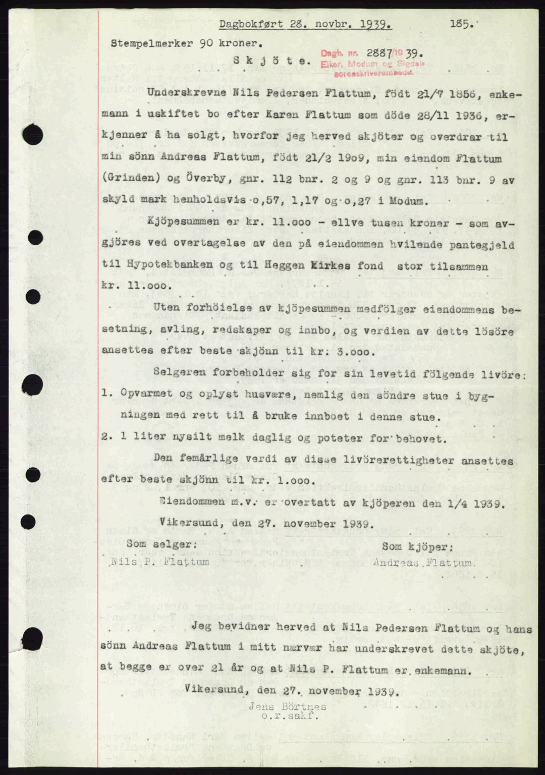 Eiker, Modum og Sigdal sorenskriveri, SAKO/A-123/G/Ga/Gab/L0041: Pantebok nr. A11, 1939-1940, Dagboknr: 2887/1939